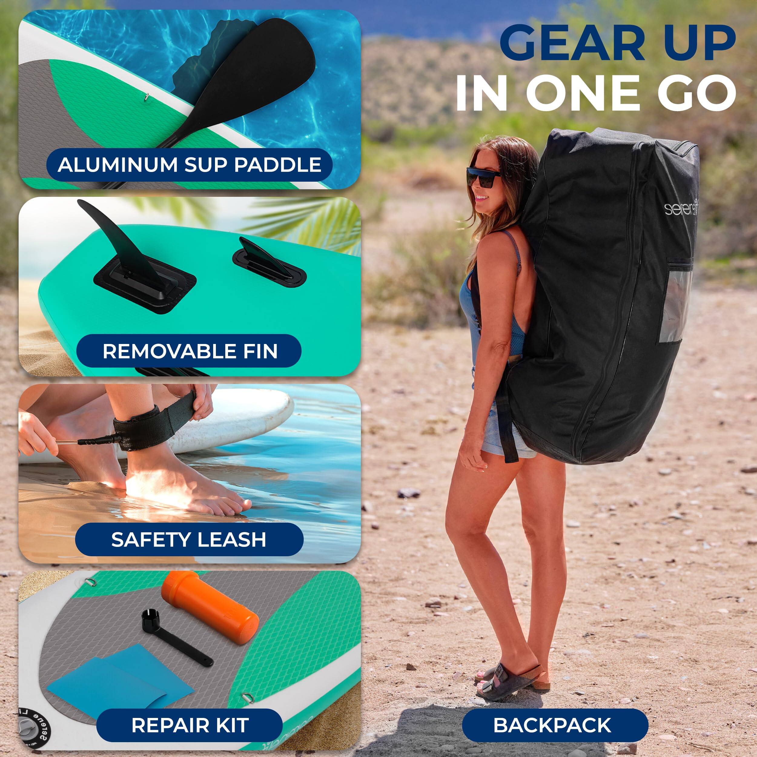 GEAR UP IN ONE GO

- ALUMINUM SUP PADDLE
- REMOVABLE FIN
- SAFETY LEASH
- REPAIR KIT
- BACKPACK