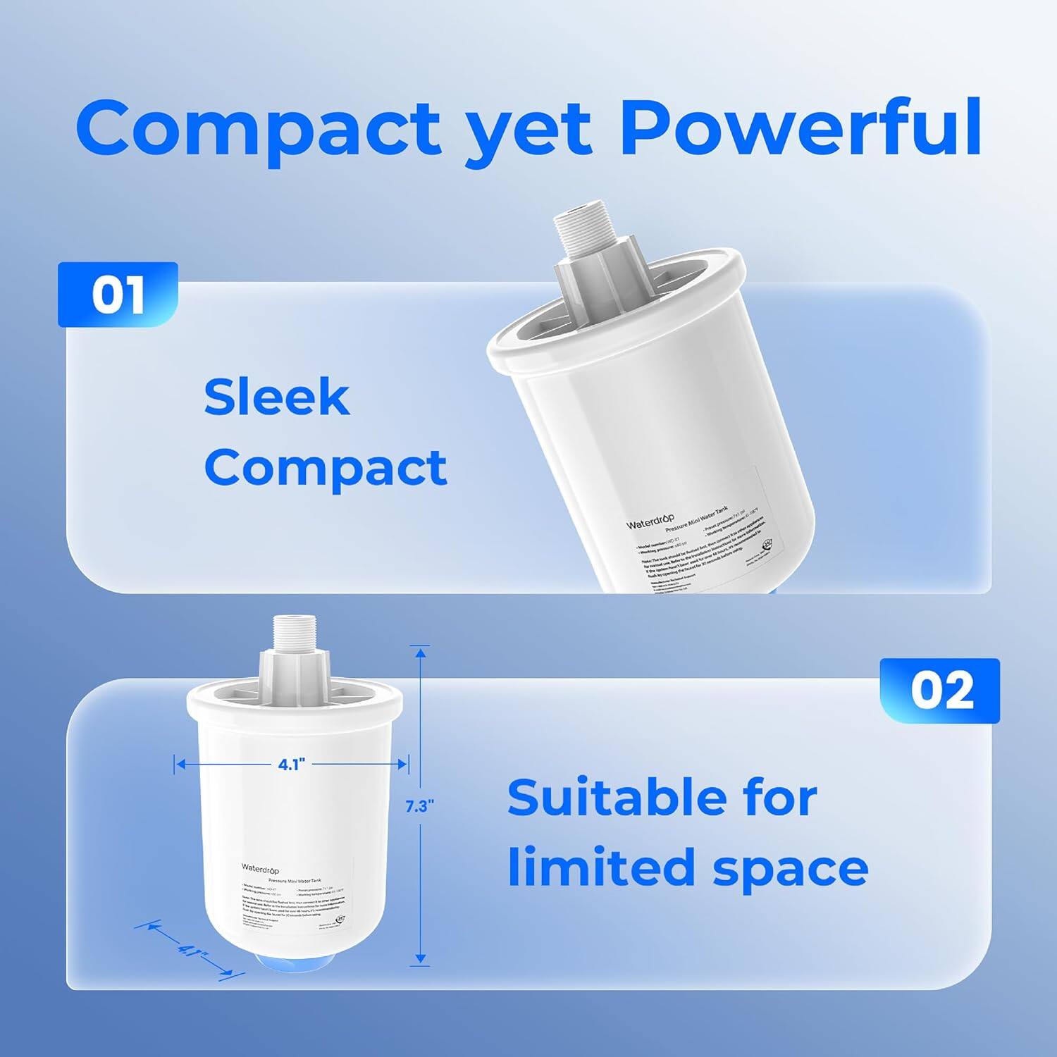 Compact yet Powerful

01 Sleek Compact

02 Suitable for limited space

4.1" x 7.3"