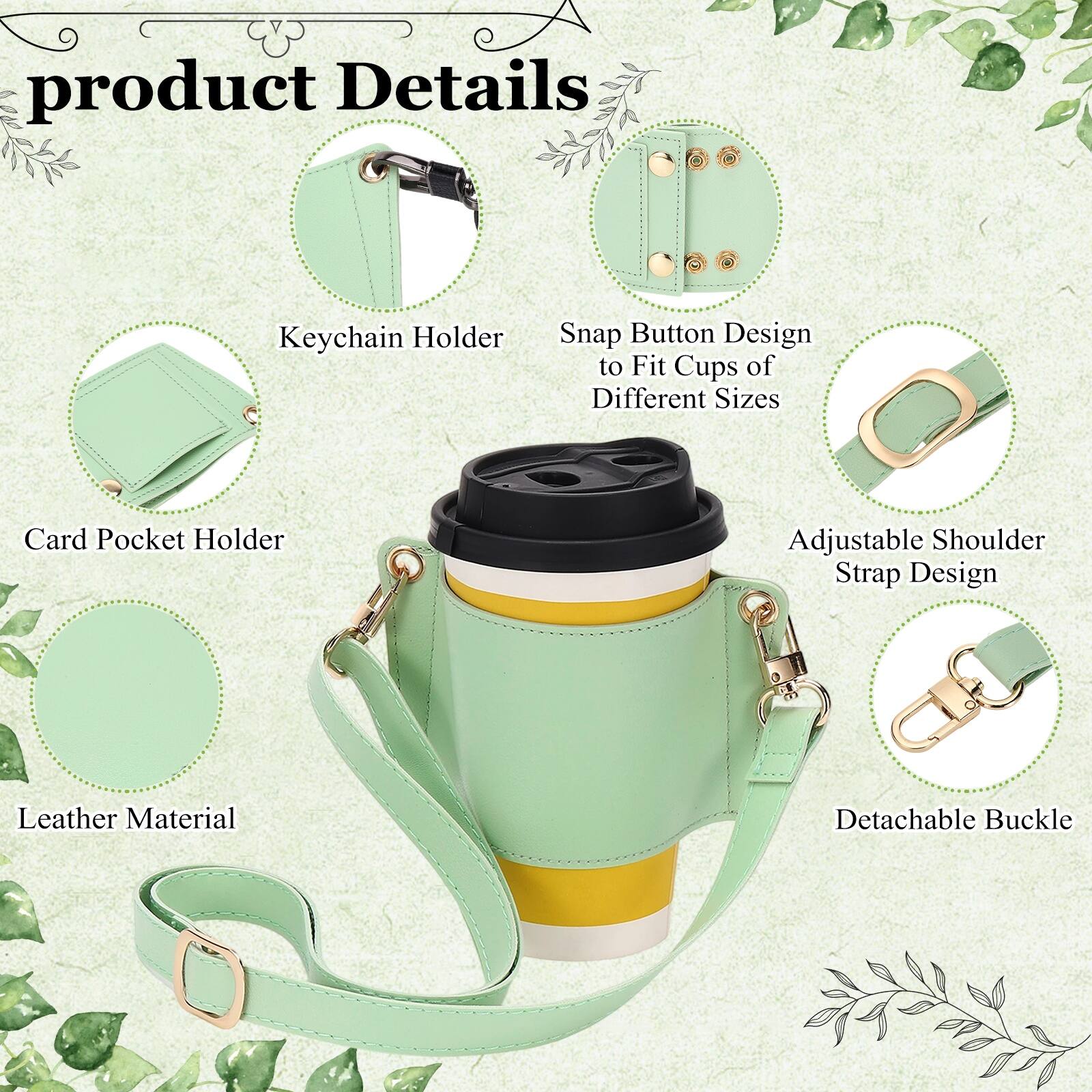 product Details

- Keychain Holder
- Snap Button Design to Fit Cups of Different Sizes
- Card Pocket Holder
- Adjustable Shoulder Strap Design
- Leather Material
- Detachable Buckle