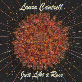 Laura Cantrell - Just Like A Rose: The Anniversary Sessions - VINYL LP