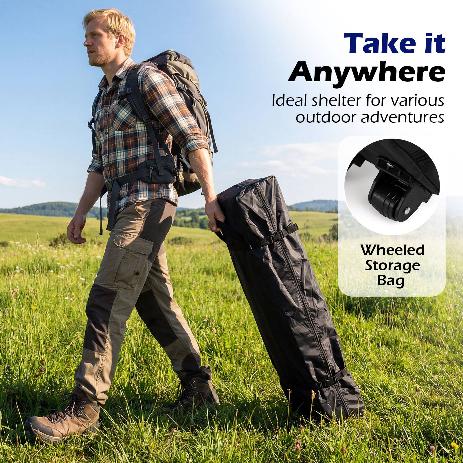Take it Anywhere  
Ideal shelter for various outdoor adventures  

Wheeled Storage Bag