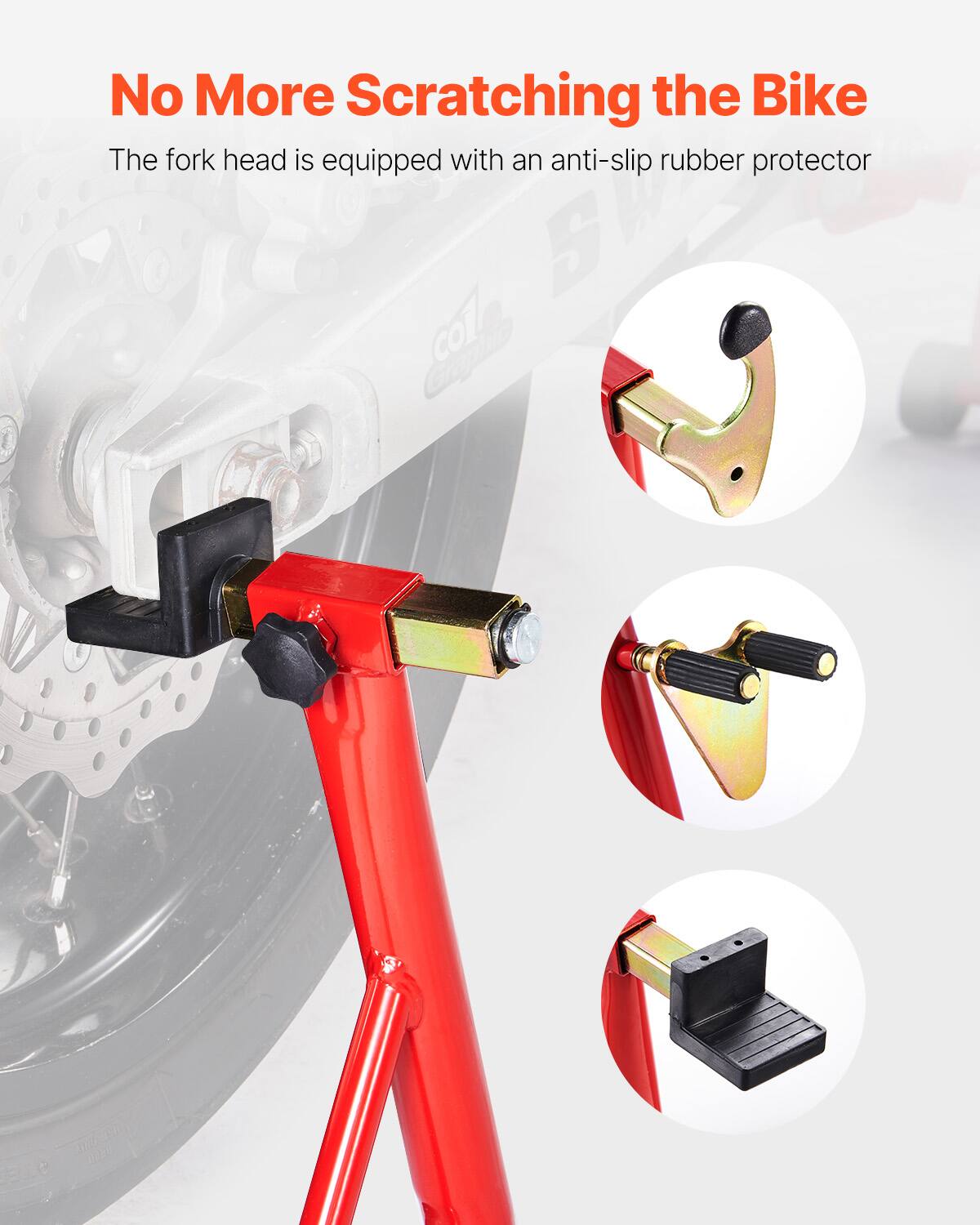 No More Scratching the Bike  
The fork head is equipped with an anti-slip rubber protector
