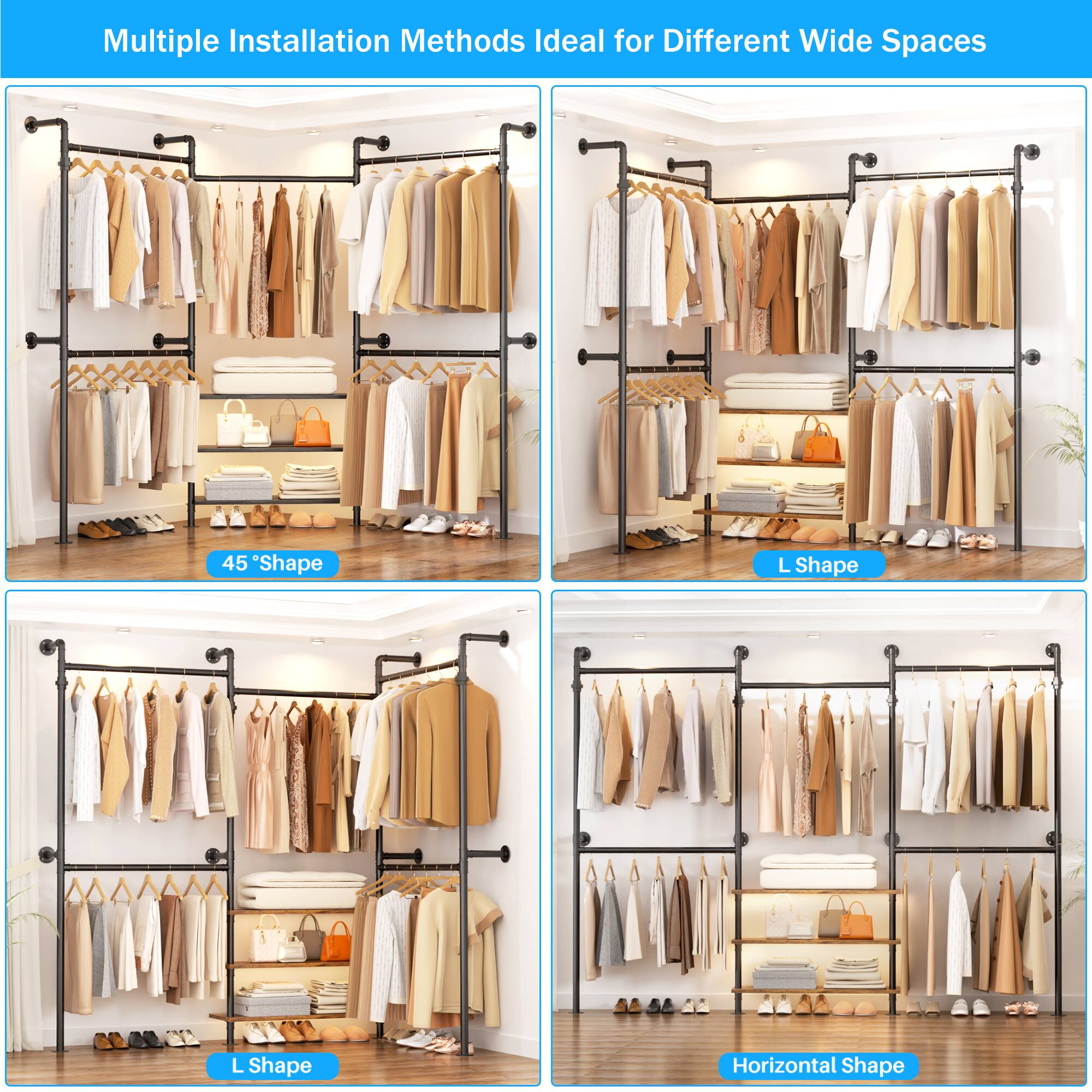 Multiple Installation Methods Ideal for Different Wide Spaces

45° Shape

L Shape

L Shape

Horizontal Shape