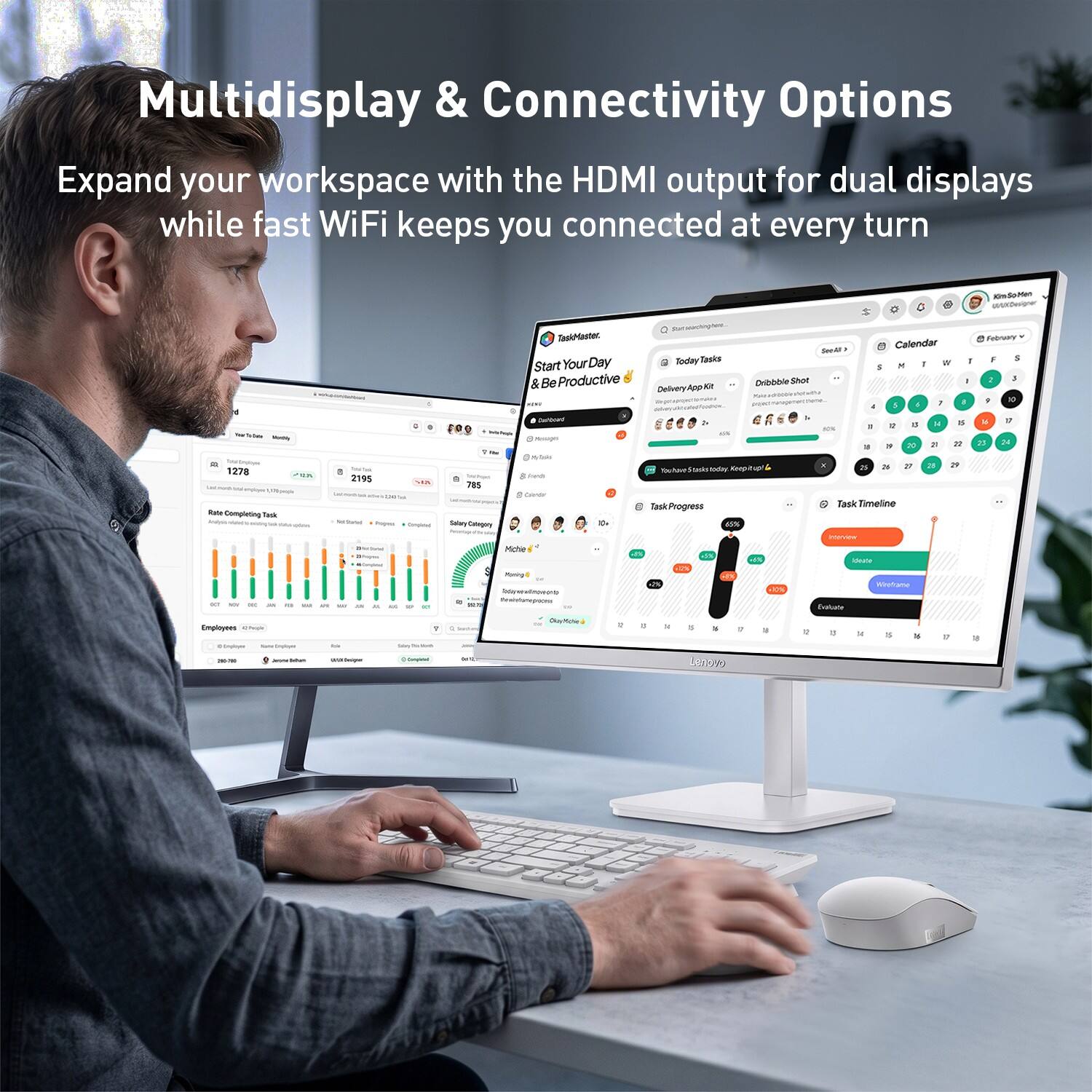 Multidisplay & Connectivity Options  
Expand your workspace with the HDMI output for dual displays while fast WiFi keeps you connected at every turn