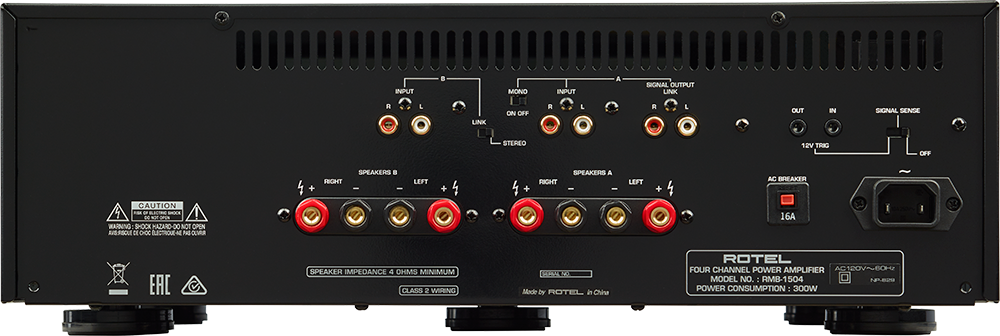 INPUT MONO INPUT A SIGNAL OUTPUT LINK R L LINK ON OFF R L R L OUT IN SIGNAL SENSE STEREO 12V TRIG OFF RIGHT SPEAKERS I LEFT + RIGHT SPEAKERS A - I LEFT AC BREAKER CAUTION -OCE WARNING SHOCK NAZARO-DO NOT OPEN ASRSOLE DE 30-0 ELESTROUE PAS-OLVUR 16A EAC SPEAKER IMPEDANCE 4 OHMS MINIMUM CLASS 2 WIRING L Made by ROTEL in China ROTEL FOUR CHANNEL POWER AMPLIFIER AC120V~60Hz MODEL NO. RMB-1 504 NgD POWER CONSUMPTION : 300W