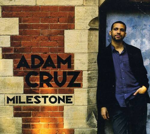 Adam Cruz - Milestone   - COMPACT DISCS [CD]