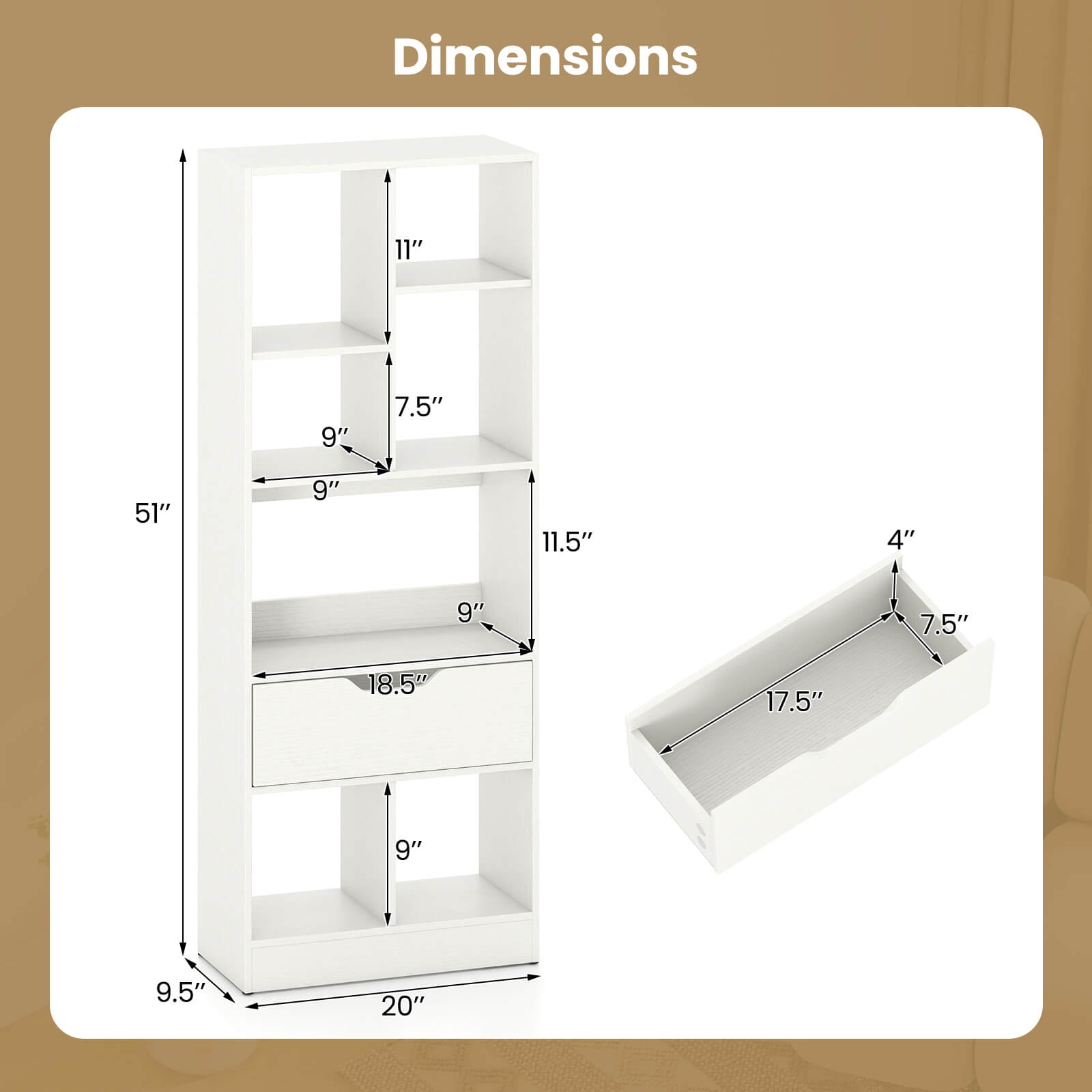 Dimensions: 11" x 9" x 7.5" x 51" x 9" x 11.5" x 4" x 9" x 7.5" x 18.5" x 17.5" x 9" x 9.5" x 20"