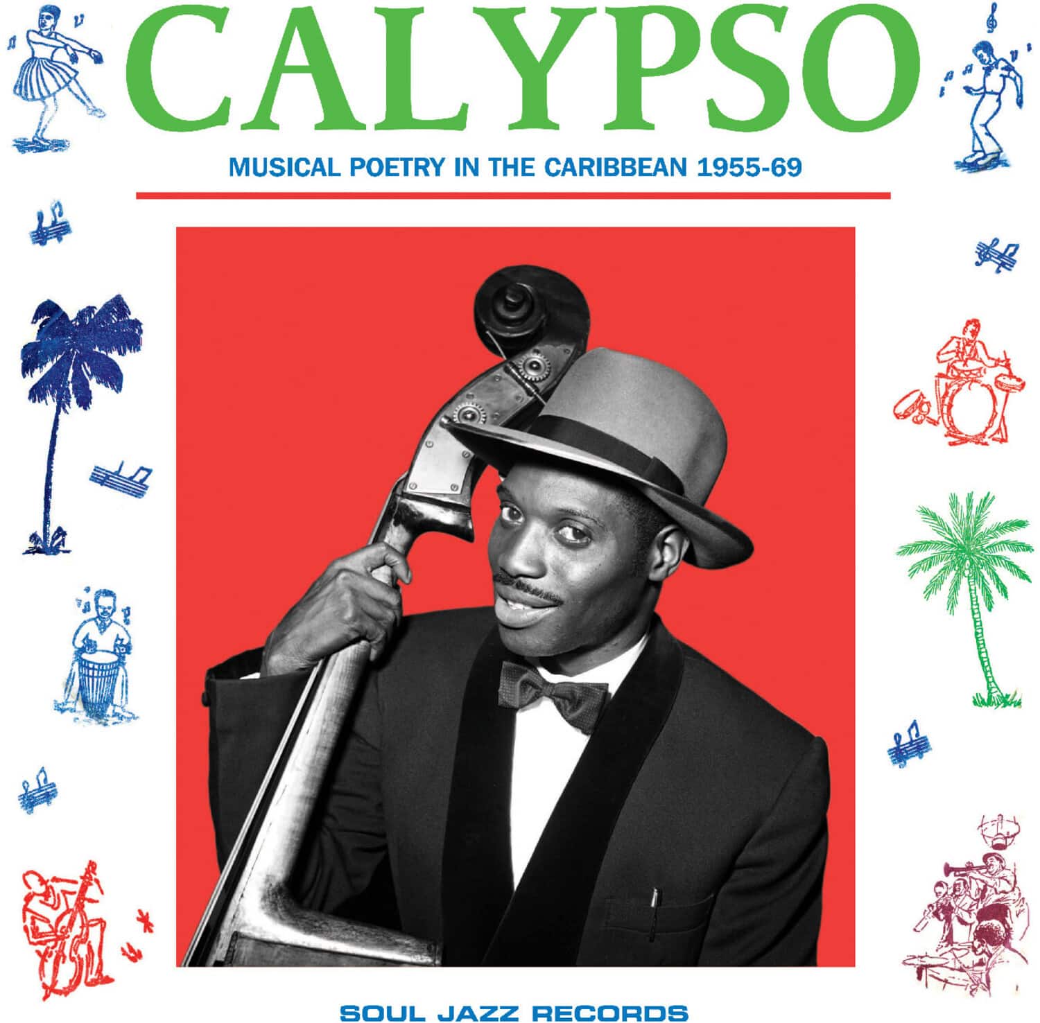 Soul Jazz Records Presents - CALYPSO: Musical Poetry In The Caribbean 1955-69   - COMPACT DISCS [CD] price history on PriceWatchPro