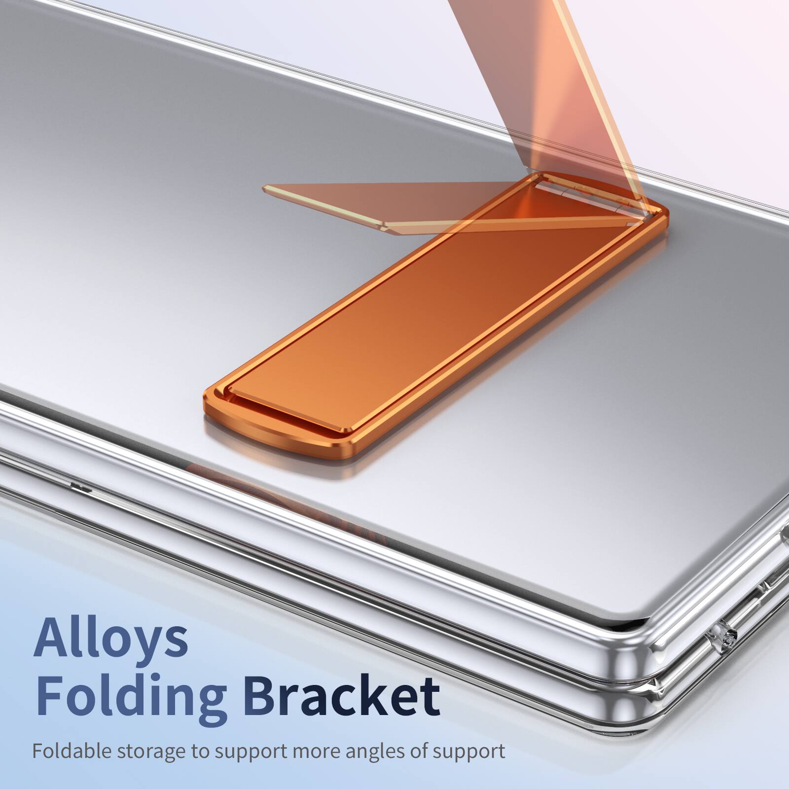 Alloys Folding Bracket  
Foldable storage to support more angles of support