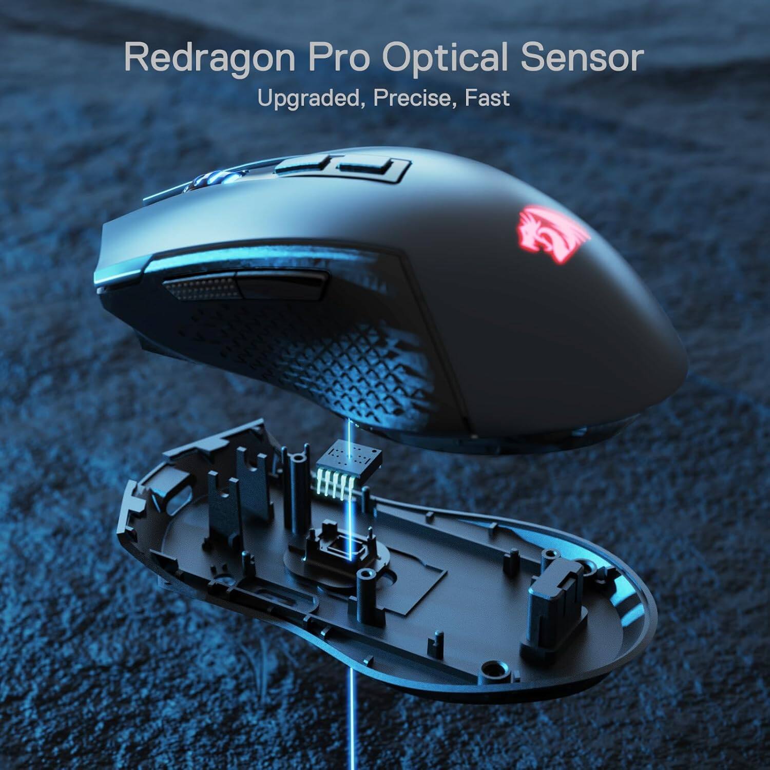 Redragon Pro Optical Sensor  
Upgraded, Precise, Fast