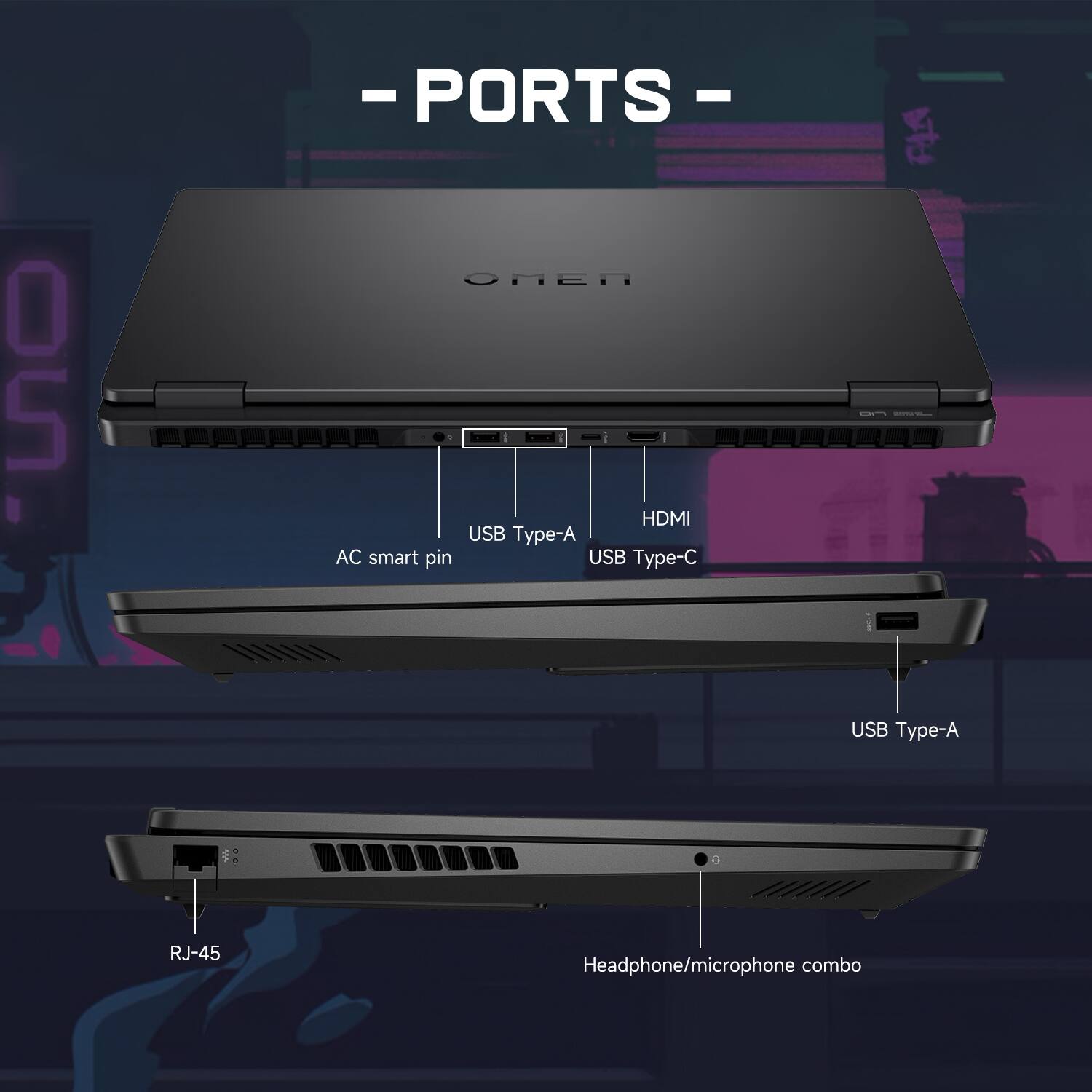 - PORTS -
- AC smart pin
- USB Type-A
- USB Type-C
- HDMI
- USB Type-A
- RJ-45
- Headphone/microphone combo