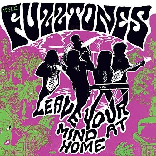 The Fuzztones - Leave Your Mind at Home   - VINYL LP price history on PriceWatchPro