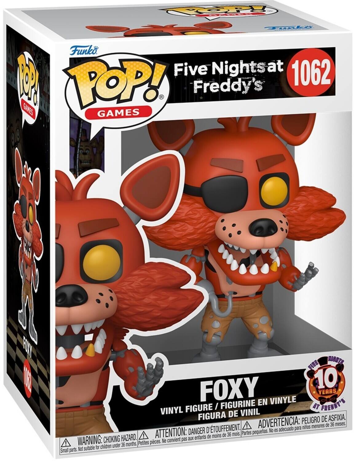 Five Nights at Freddy's 1062

Funko Pop! Games

Foxy

Vinyl Figure / Figurine en Vinyle

Figura de Vinil

10 Years

Peligro de asfixia

Advertencia: peligro de asfixia

Danger d'étouffement

Adecuado para niños

Choking Hazard

Aux enfants de moins de 36 mois

Partes pequeñas. No es adecuado para niños menores de 36 meses.

Small parts. Not suitable for children under 36 months.