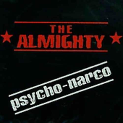 The Almighty - Psycho-Narco   - COMPACT DISCS [CD] price history on PriceWatchPro