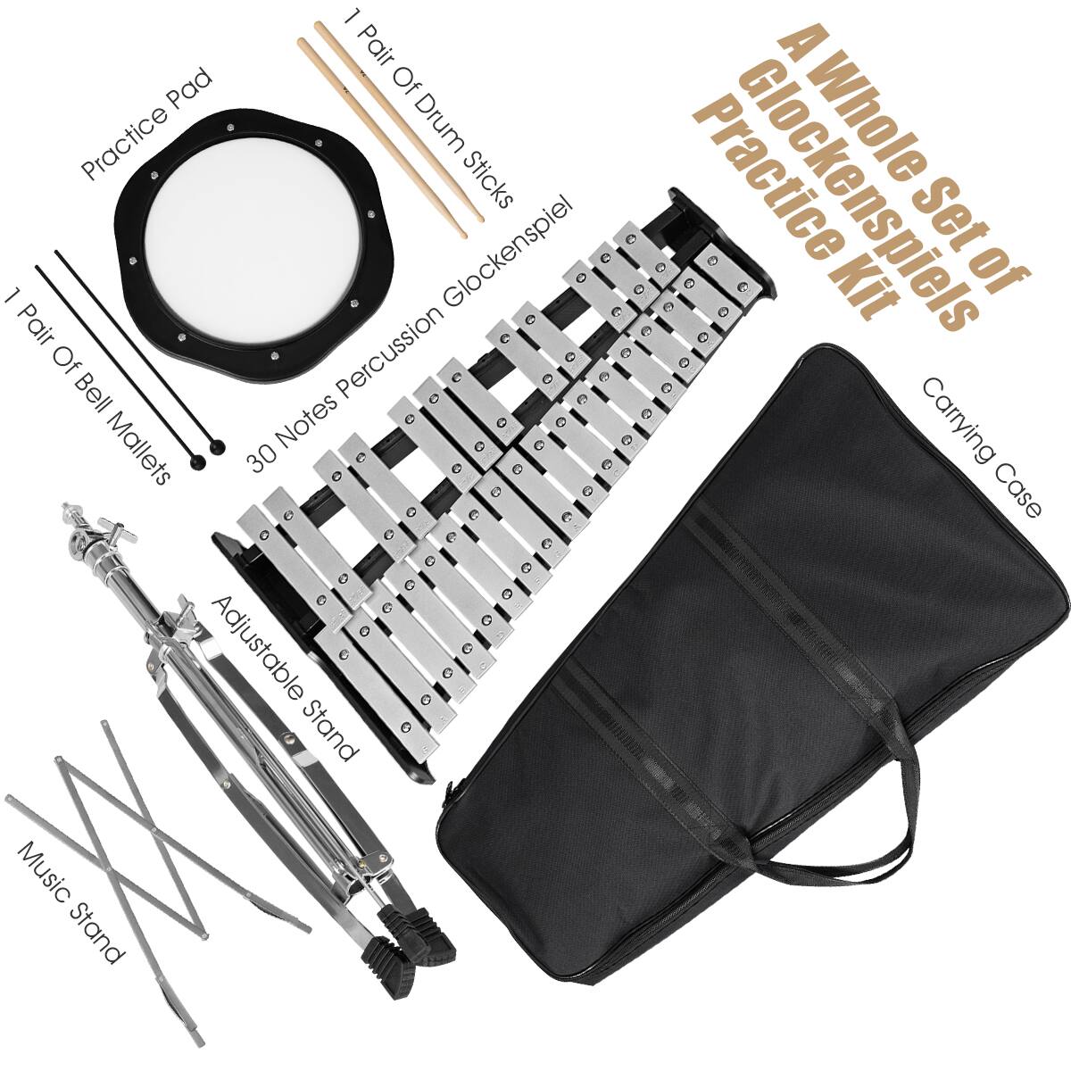 A Whole Set of Glockenspiels Practice Kit

- 1 Pair of Drum Sticks
- 1 Pair of Bell Mallets
- 30 Notes Percussion Glockenspiel
- 1 Practice Pad
- Adjustable Stand
- Music Stand
- Carrying Case