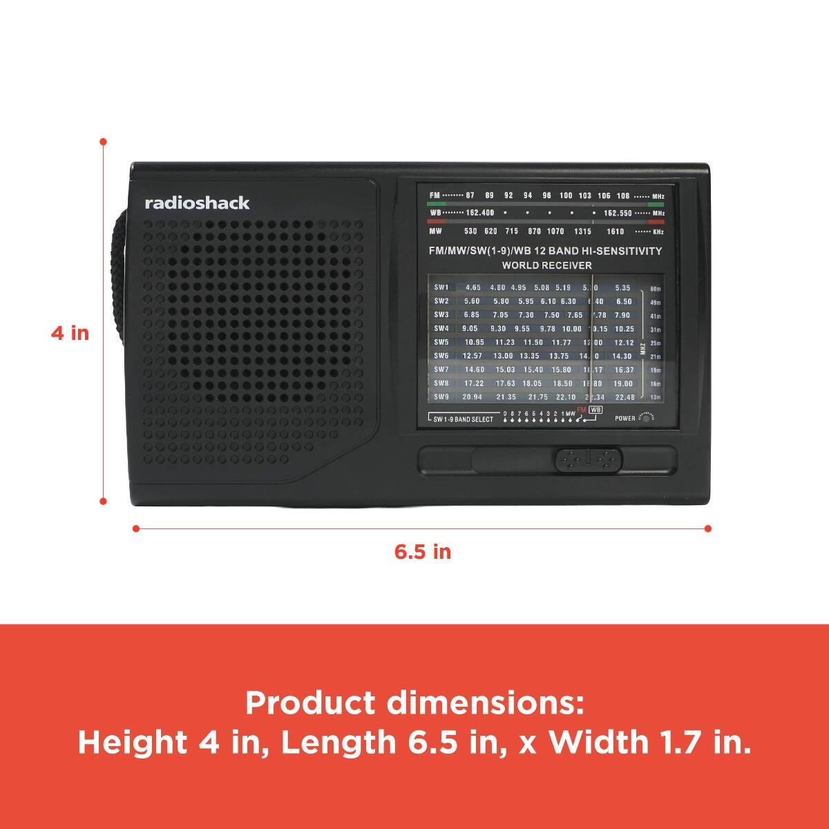radioshack  
FM W EI 82 182.400 54 96 100 133 180 188 - - 162.550 d ..... ... MW 530 620 715 B7O 1078 1318 1818 E FM/MW/SW(1-9)/WB 12 BAND HI-SENSITIVITY WORLD RECEIVER 4 in SW1 S2 SW SM4 SwS 4.95 4.80 4.85 S.08 5.18 1 5.35 3.80 5.86 5.85 6.10 8.30 43 8.10 S.85 7.05 7.36 7.38 7.85 .78 7.90 8.05 8.30 9.00 8.78 10.00 3.13 10.25 10