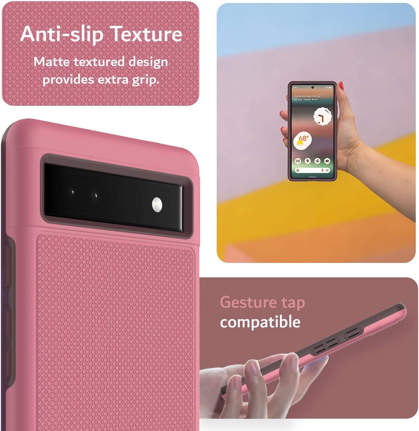 Anti-slip Texture  
Matte textured design provides extra grip.

Gesture tap compatible