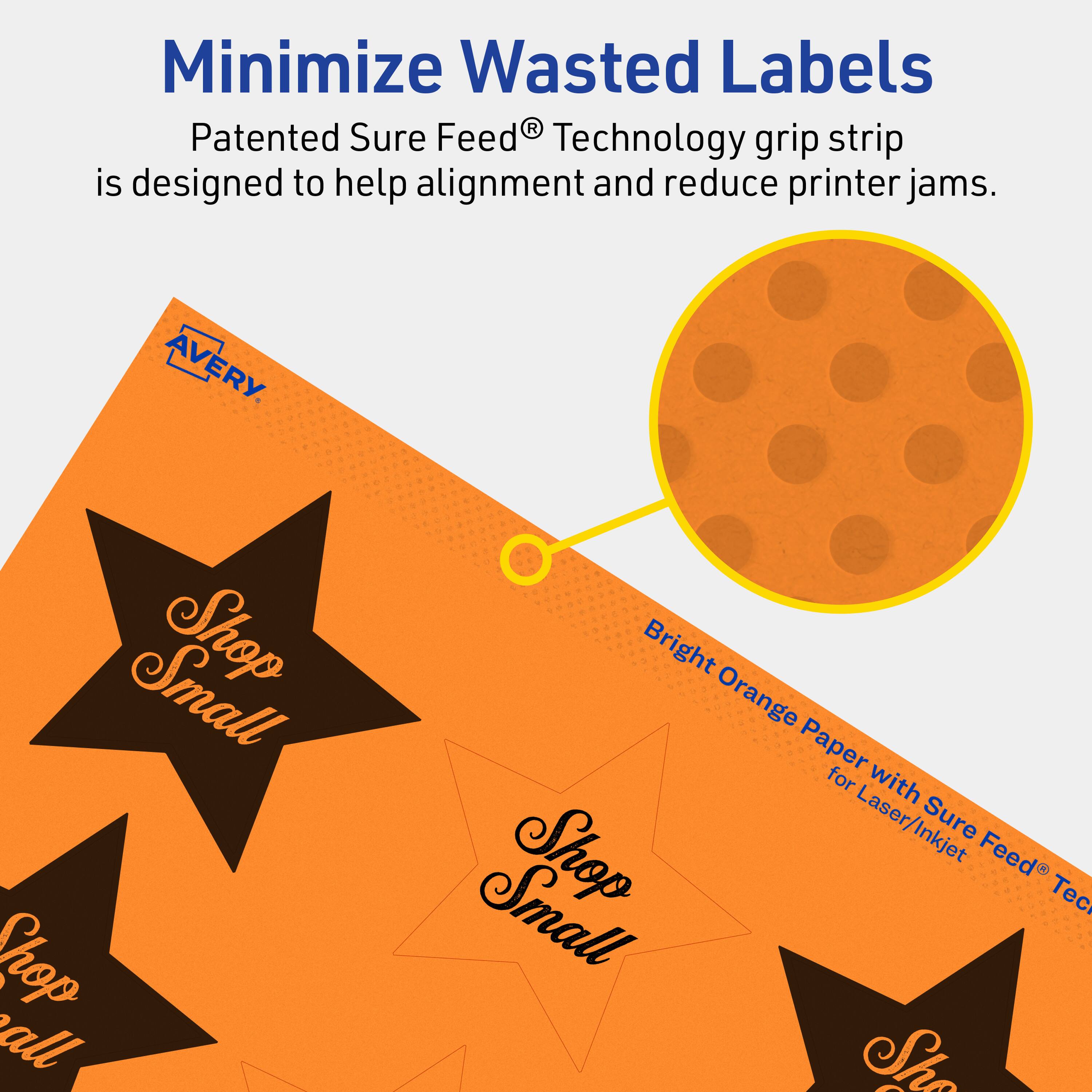 Minimize Wasted Labels

Patented Sure Feed® Technology grip strip is designed to help alignment and reduce printer jams.

AVERY

Bright Orange Paper for Laser/Inkjet with Sure Feed® Technology

Shop Small