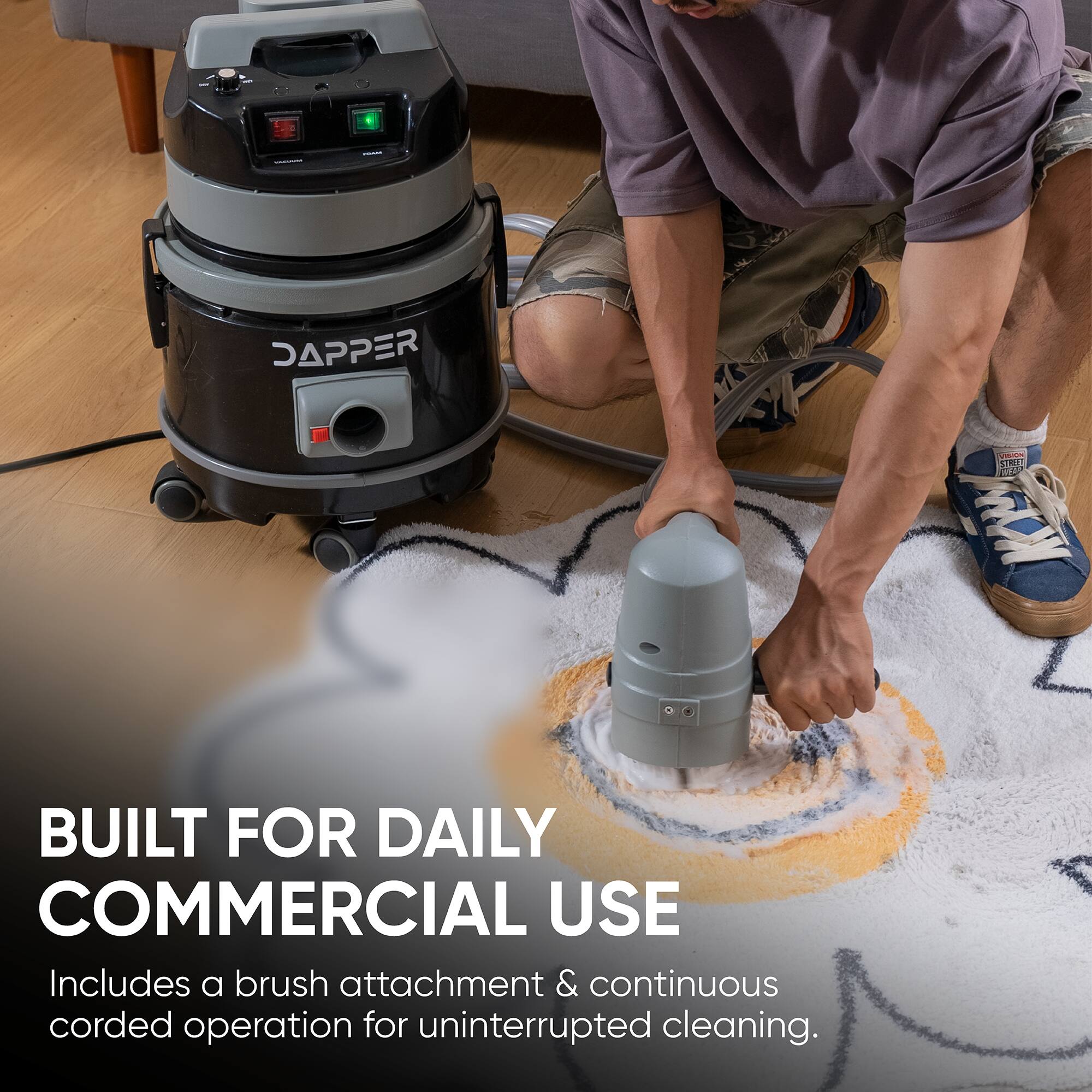 - HIAMI
- JAPPER
- VISION STREET NEW
- BUILT FOR DAILY COMMERCIAL USE
- Includes a brush attachment & continuous corded operation for uninterrupted cleaning.