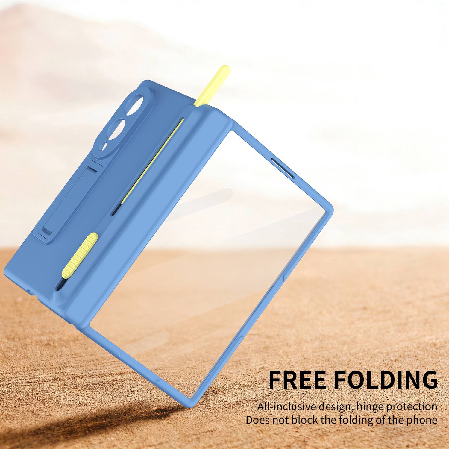 FREE FOLDING  
All-inclusive design, hinge protection  
Does not block the folding of the phone