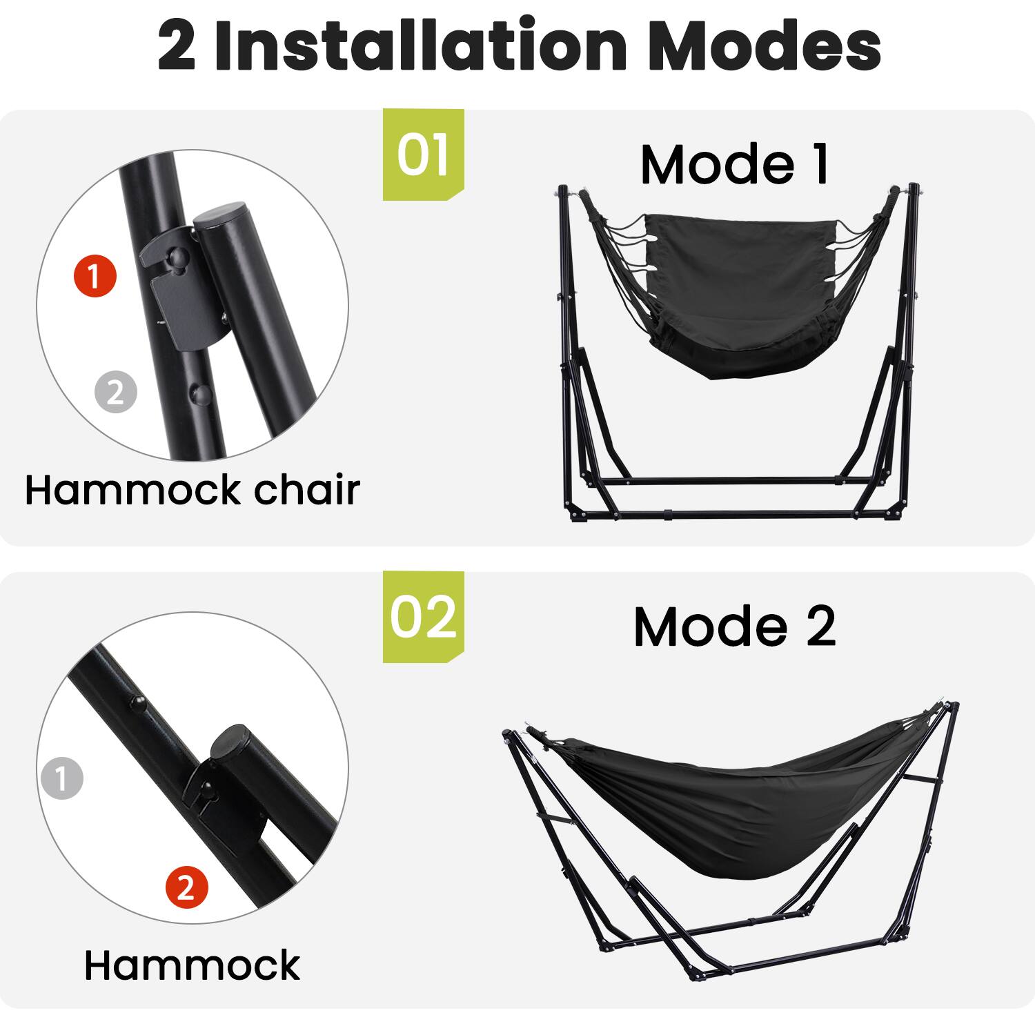 2 Installation Modes

01 Mode 1  
1 Hammock chair  
2 Hammock

02 Mode 2  
1 Hammock chair  
2 Hammock