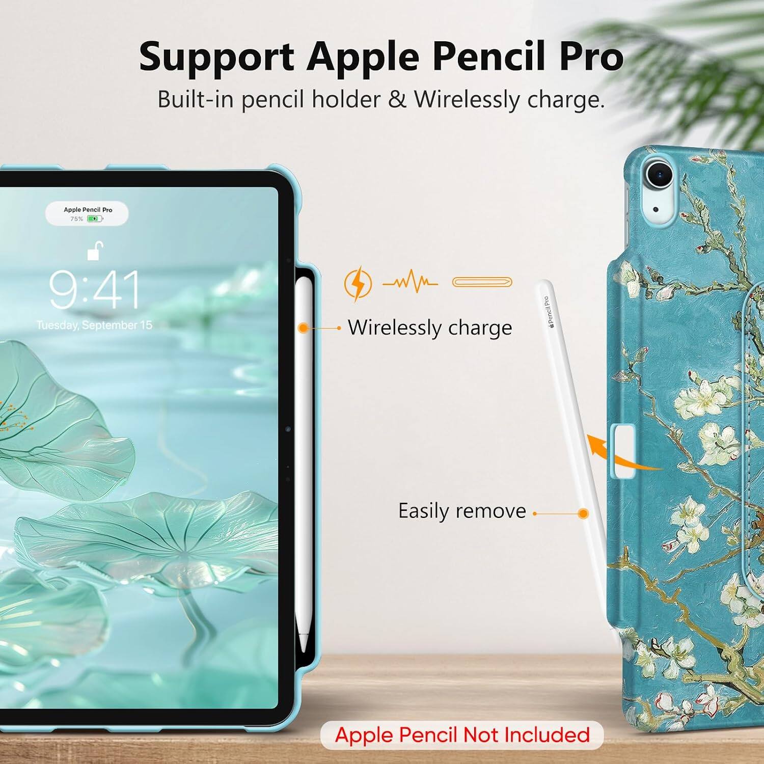 Support Apple Pencil Pro  
Built-in pencil holder & Wirelessly charge.

Apple Pencil Pro 75%  
9:41 Tuesday, September 15

Wirelessly charge  
Pro Pencil Pro  
Easily remove  
Apple Pencil Not Included