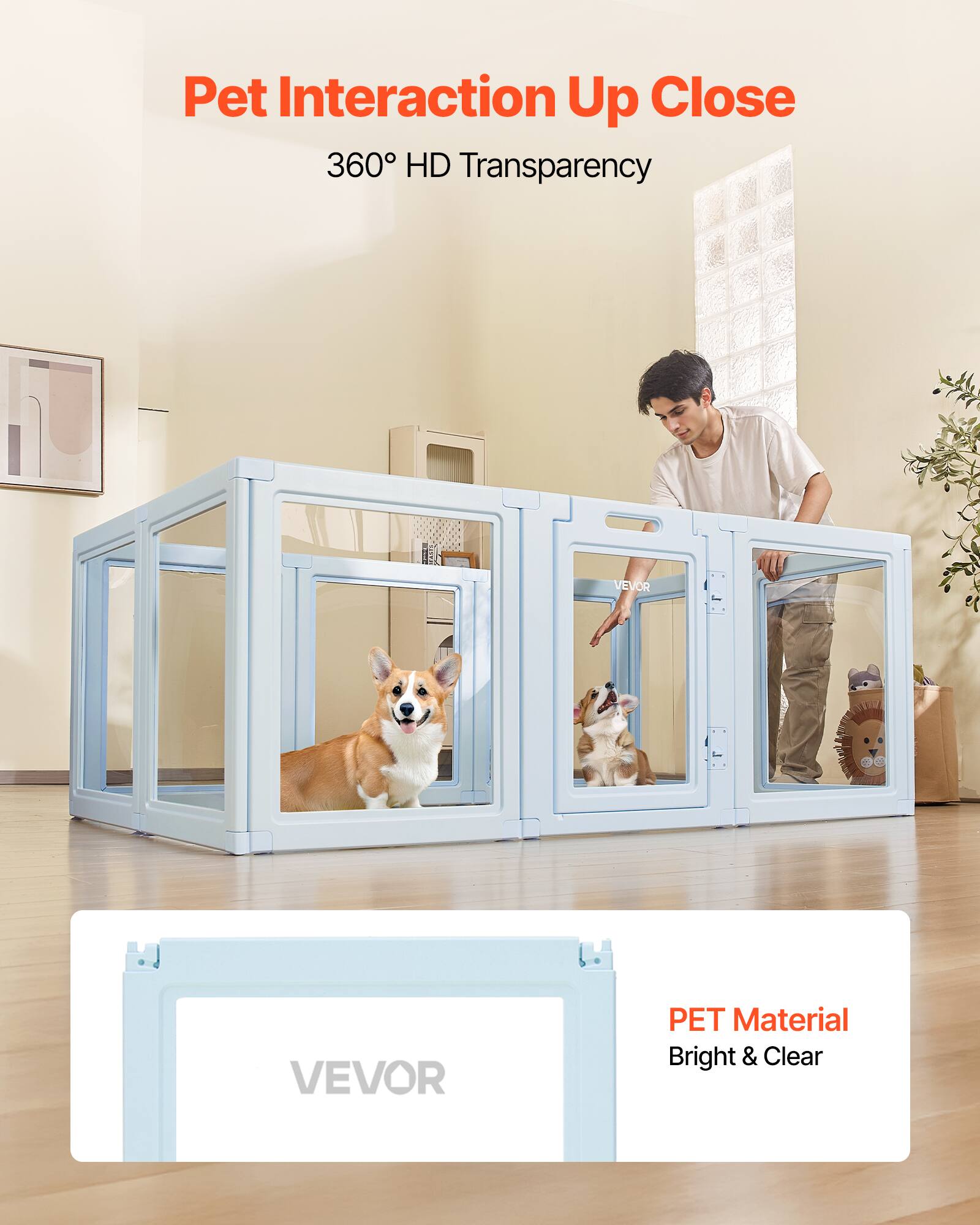 Pet Interaction Up Close  
360° HD Transparency  

PET Material  
Bright & Clear  

VEVOR