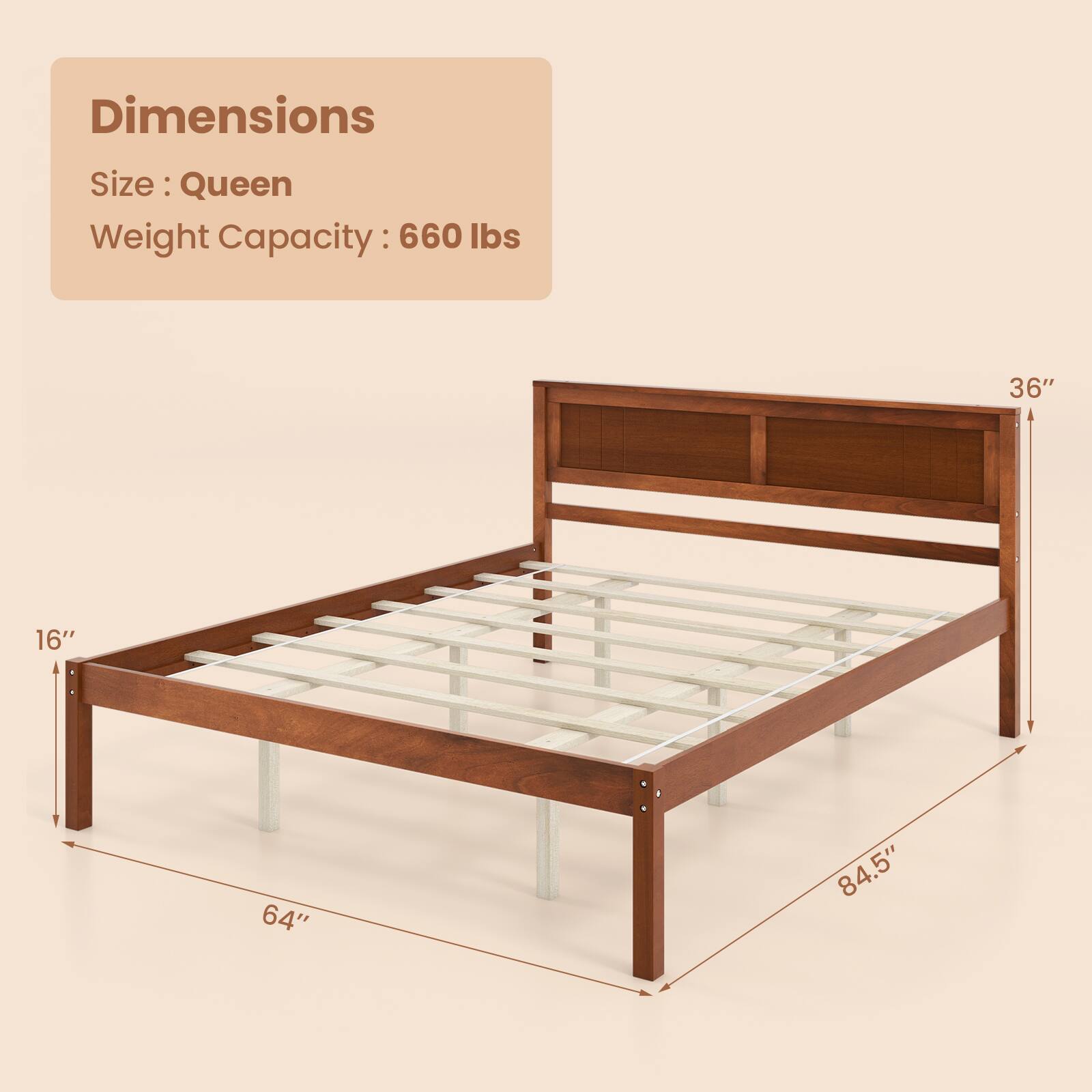 Dimensions
Size: Queen
Weight Capacity: 660 lbs
36"
16"
64"
84.5"