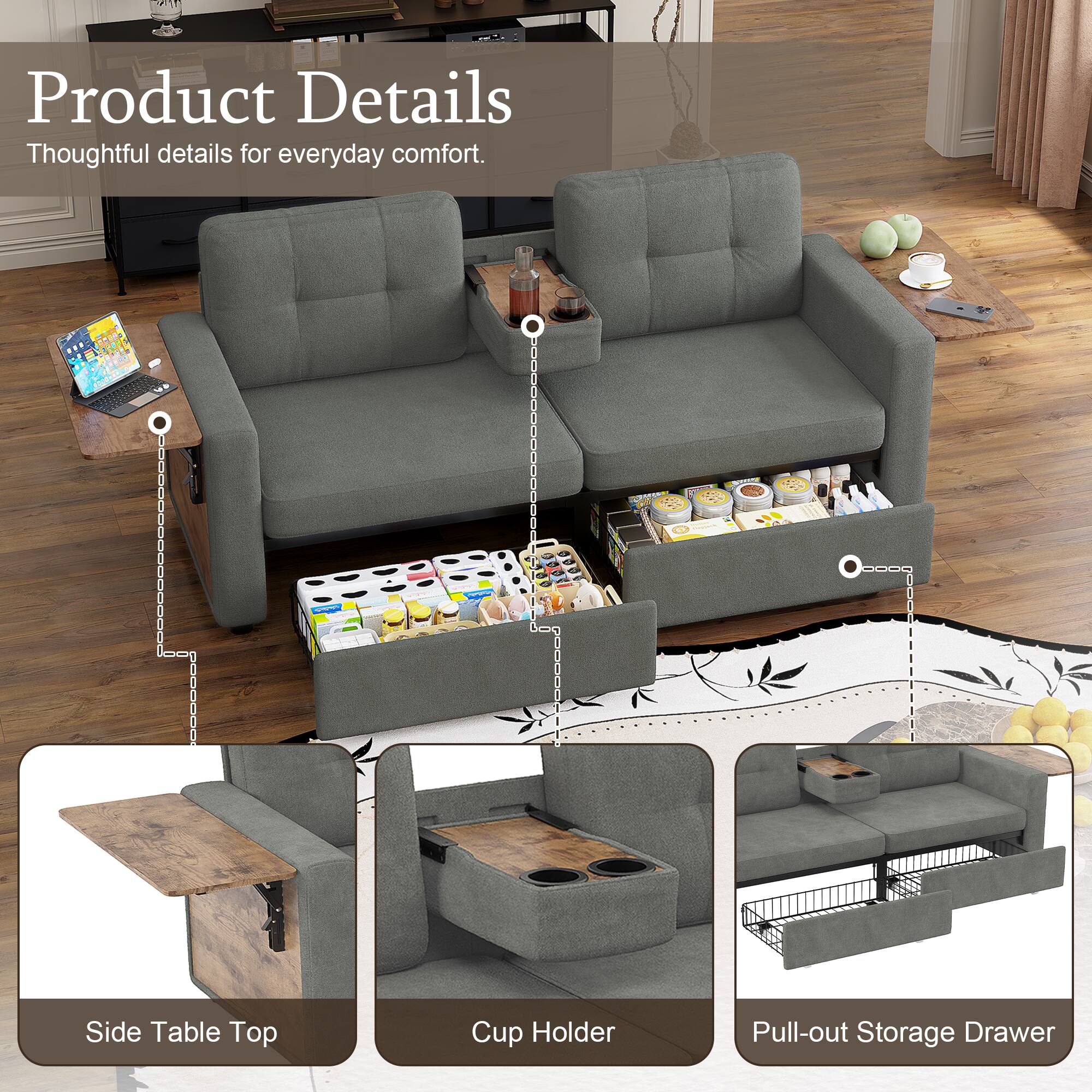 Product Details  
Thoughtful details for everyday comfort.

- Side Table Top
- Cup Holder
- Pull-out Storage Drawer