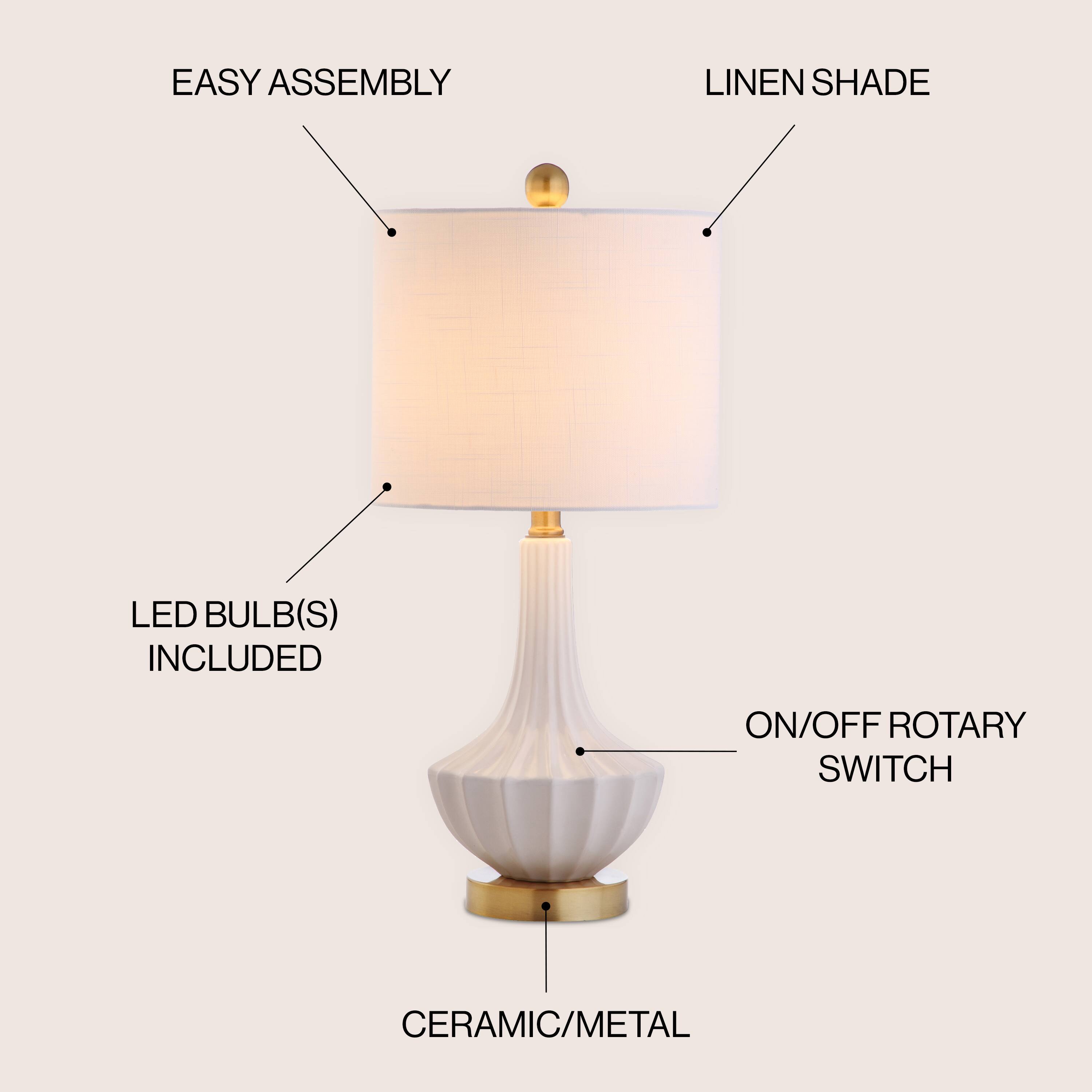 EASY ASSEMBLY  
LINEN SHADE  
LED BULB(S) INCLUDED  
ON/OFF ROTARY SWITCH  
CERAMIC/METAL