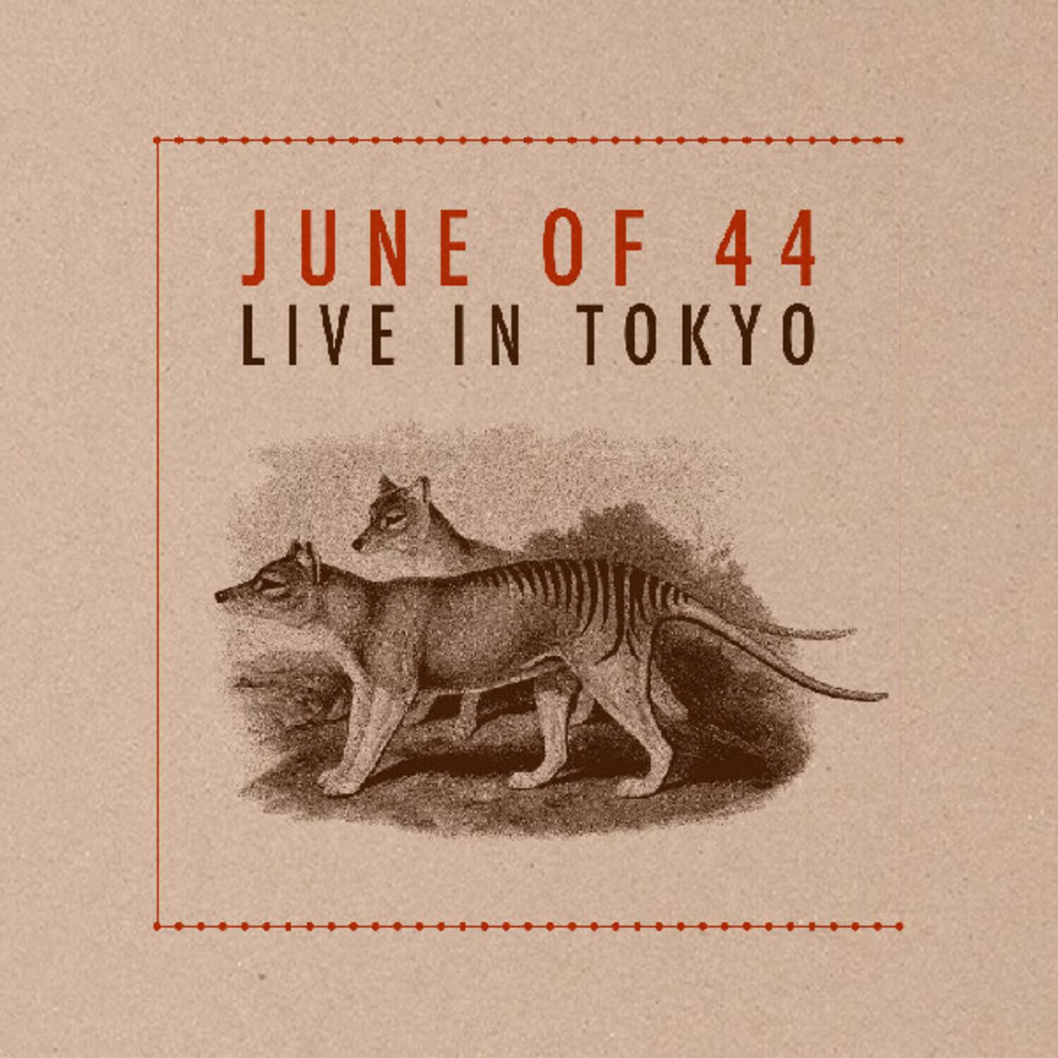 June of 44 - Live in Tokyo (DELUXE EDITION)   - VINYL LP price history on PriceWatchPro