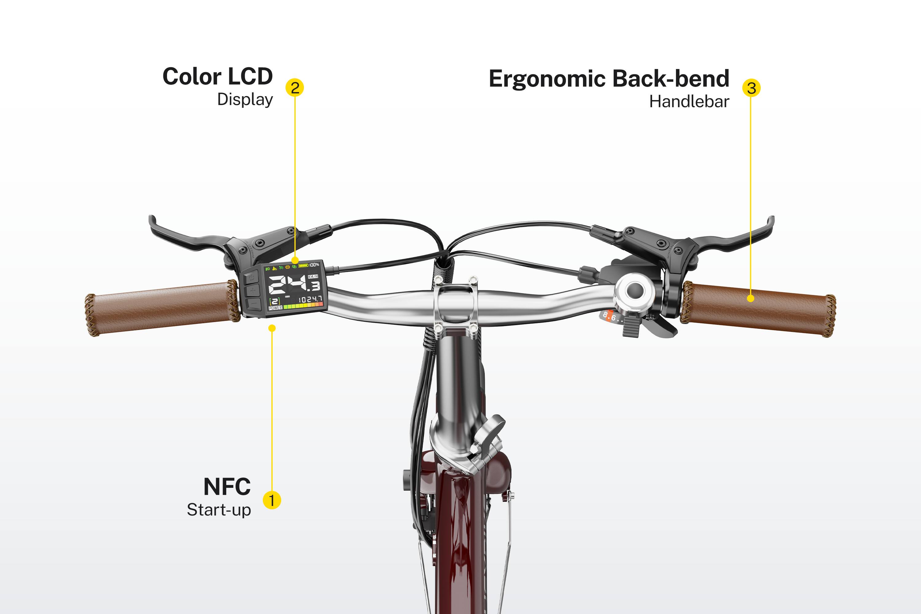 Color LCD Display  
Ergonomic Back-bend Handlebar  
NFC Start-up