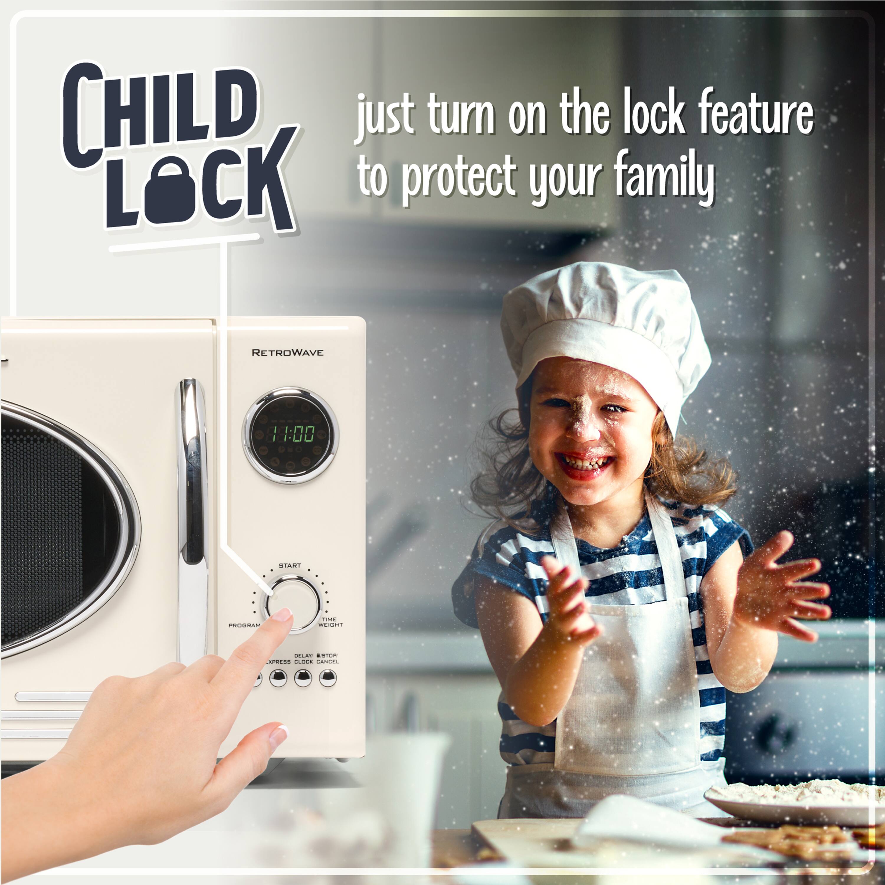 CHILD LOCK

just turn on the lock feature to protect your family