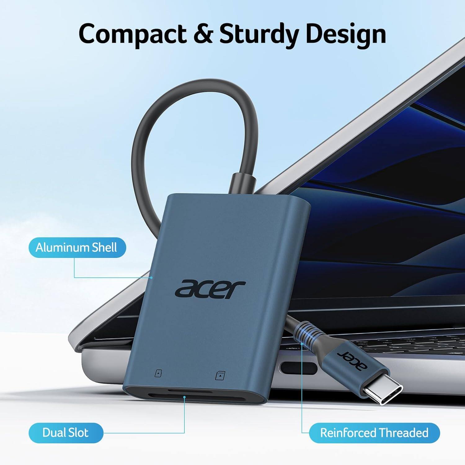 Compact & Sturdy Design  
Aluminum Shell  
Dual Slot  
Reinforced Threaded