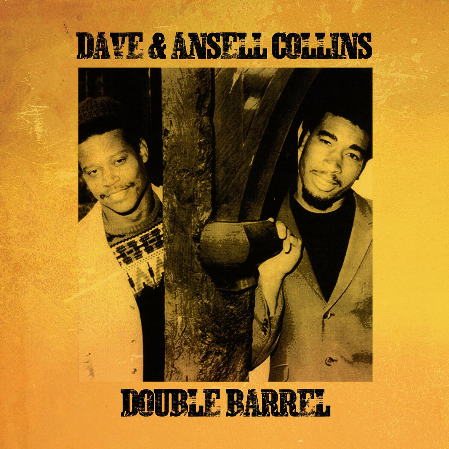 DAVE & ANSELL COLLINS

DOUBLE BARREL