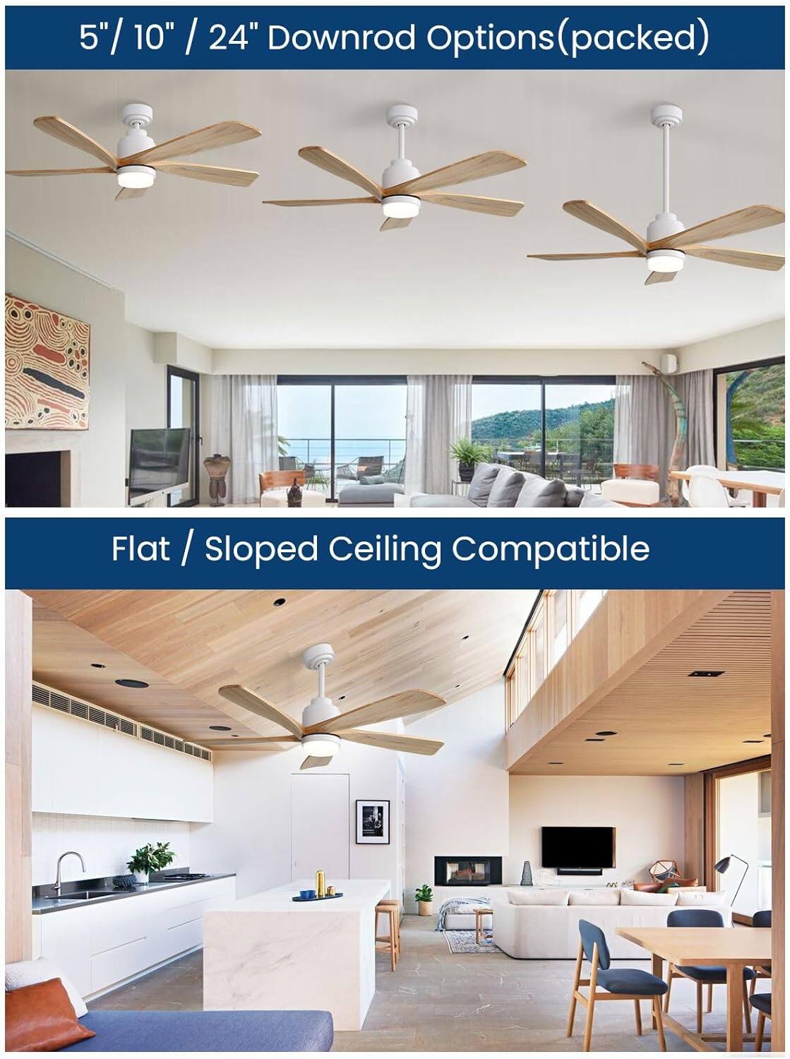 5" / 10" / 24" Downrod Options (packed)  
Flat / Sloped Ceiling Compatible