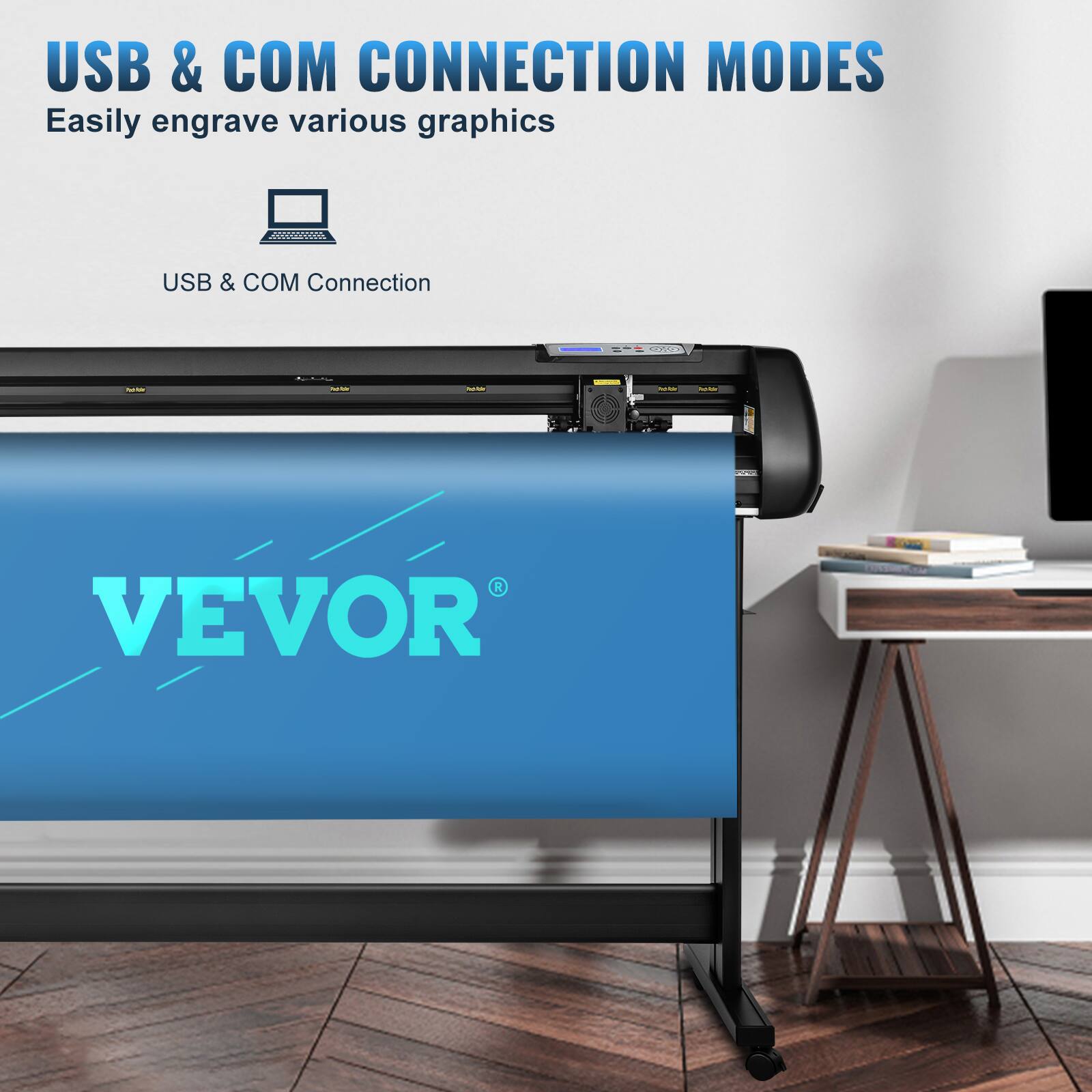 USB & COM CONNECTION MODES  
Easily engrave various graphics  

USB & COM Connection  

VEVOR