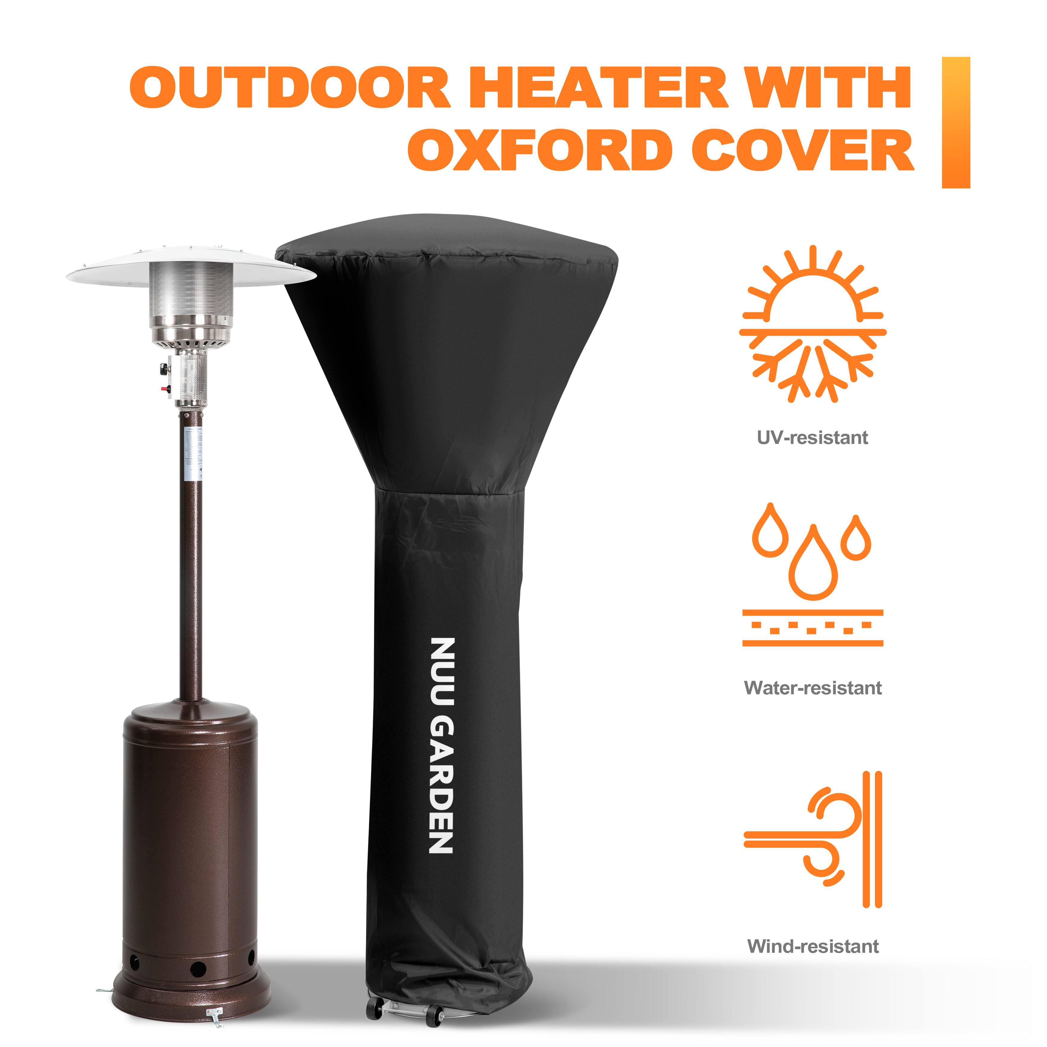 OUTDOOR HEATER WITH OXFORD COVER

- UV-resistant
- Water-resistant
- Wind-resistant

NUU GARDEN