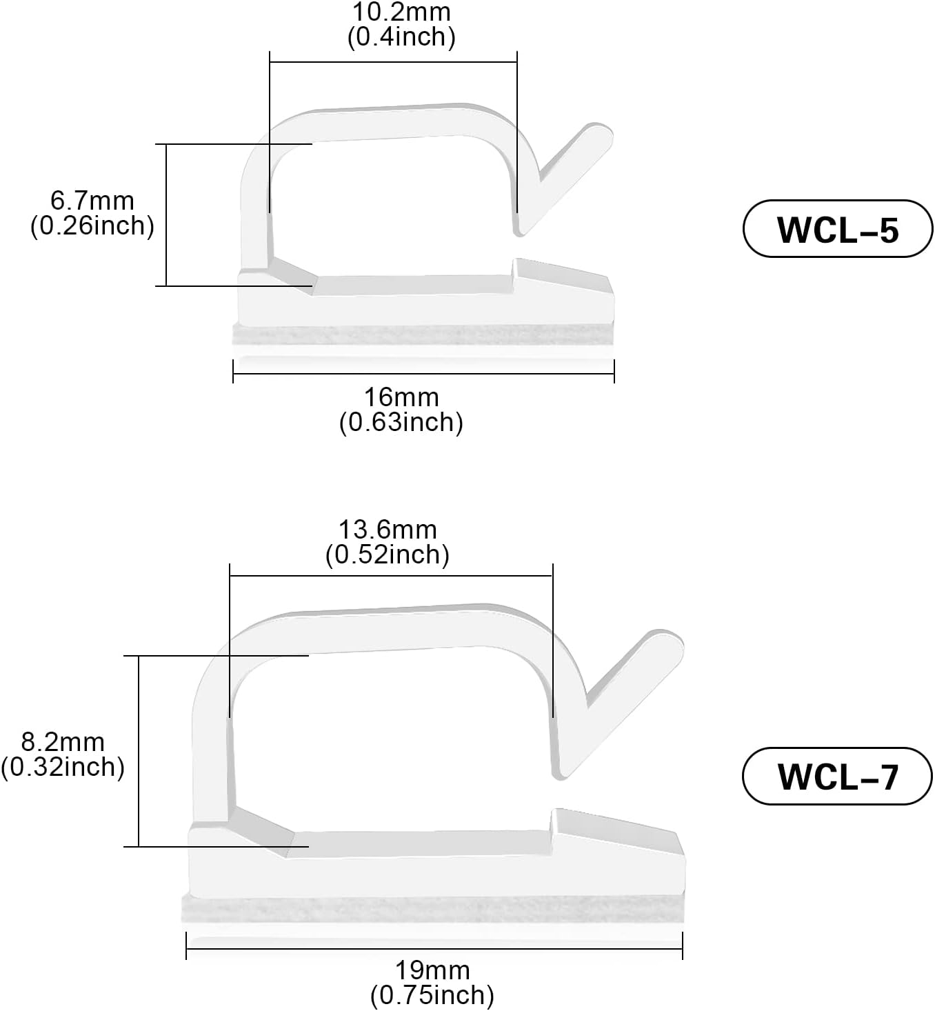 10.2mm (0.4inch)  
6.7mm (0.26inch)  
WCL-5  
16mm (0.63inch)  
13.6mm (0.52inch)  
8.2mm (0.32inch)  
WCL-7  
19mm (0.75inch)