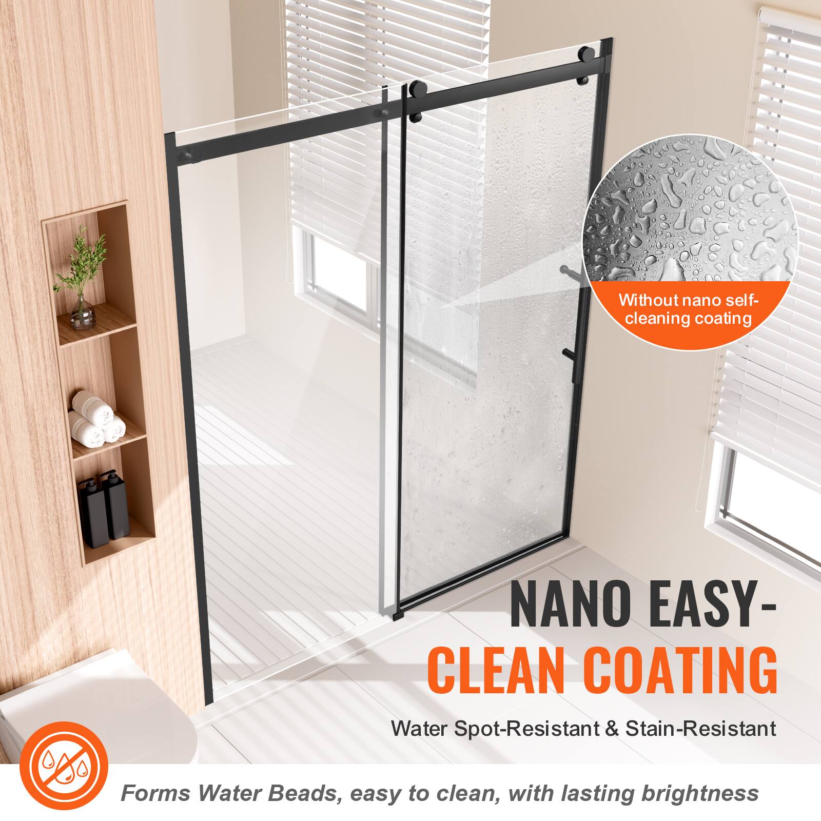 Without nano self-cleaning coating

NANO EASY-CLEAN COATING

Water Spot-Resistant & Stain-Resistant

Forms Water Beads, easy to clean, with lasting brightness