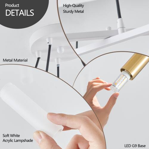 Product DETAILS

- High-Quality Sturdy Metal
- Metal Material
- Soft White Acrylic Lampshade
- LED G9 Base
