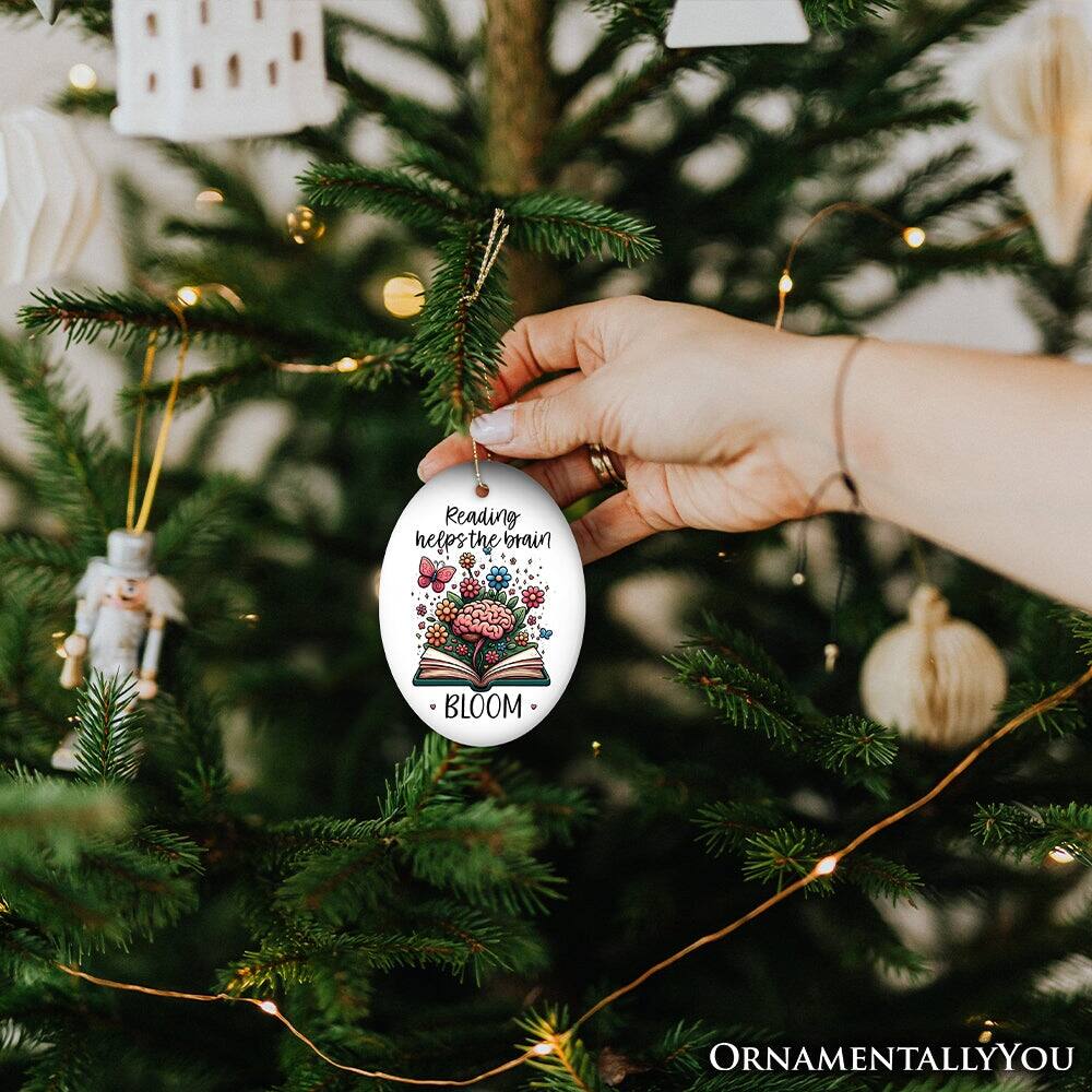 Reading helps the brain  
BLOOM  

ORNAMENTALLY YOU