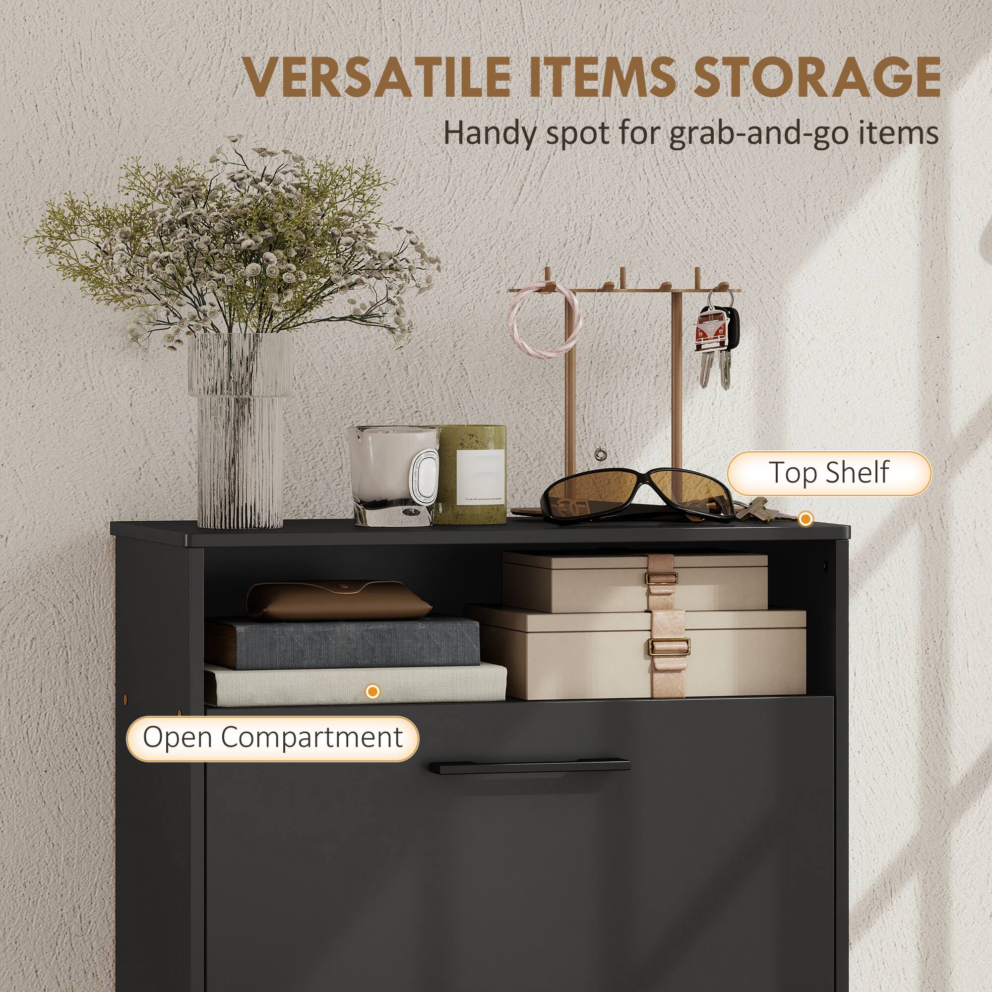 VERSATILE ITEMS STORAGE  
Handy spot for grab-and-go items  

Top Shelf  
Open Compartment