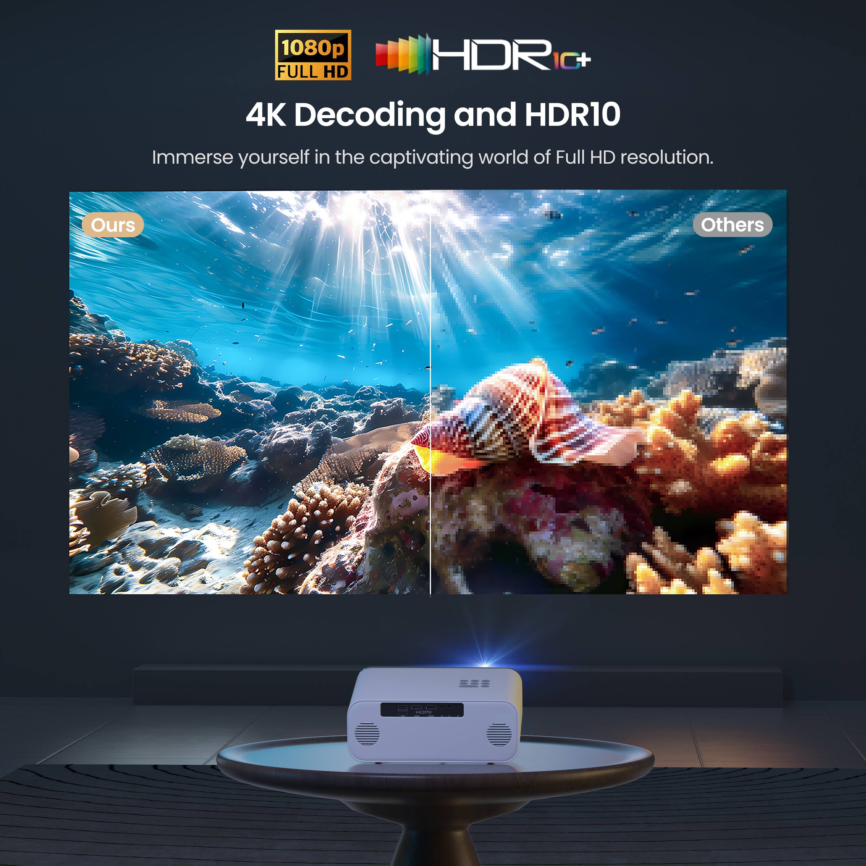 Immerse yourself in the captivating world of Full HD resolution with our 1080p HDRI C+ Full HD 4K Decoding and HDR10 technology.