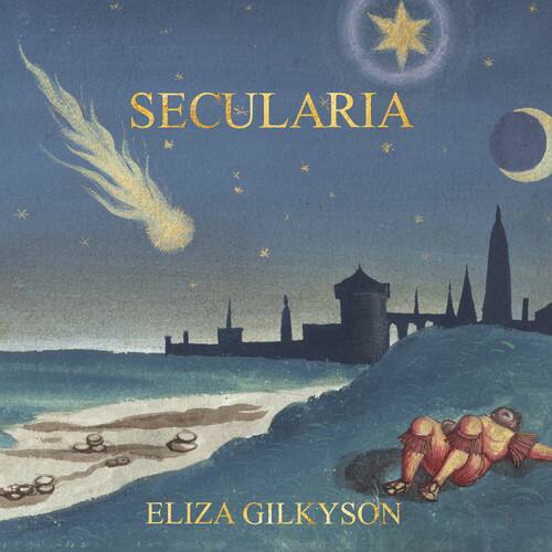 SECULARIA  
ELIZA GILKYSON