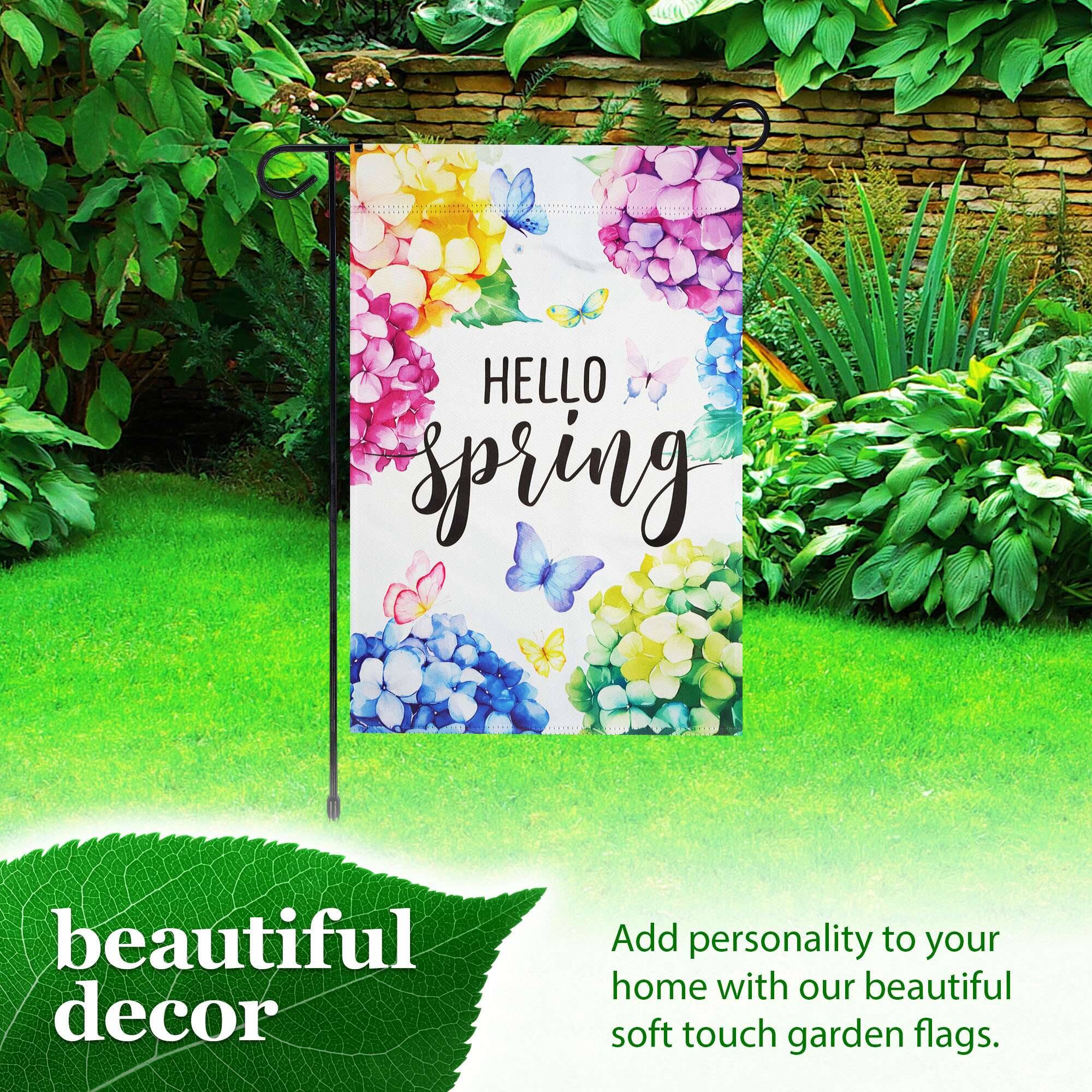 HELLO spring  
beautiful decor  
Add personality to your home with our beautiful soft touch garden flags.