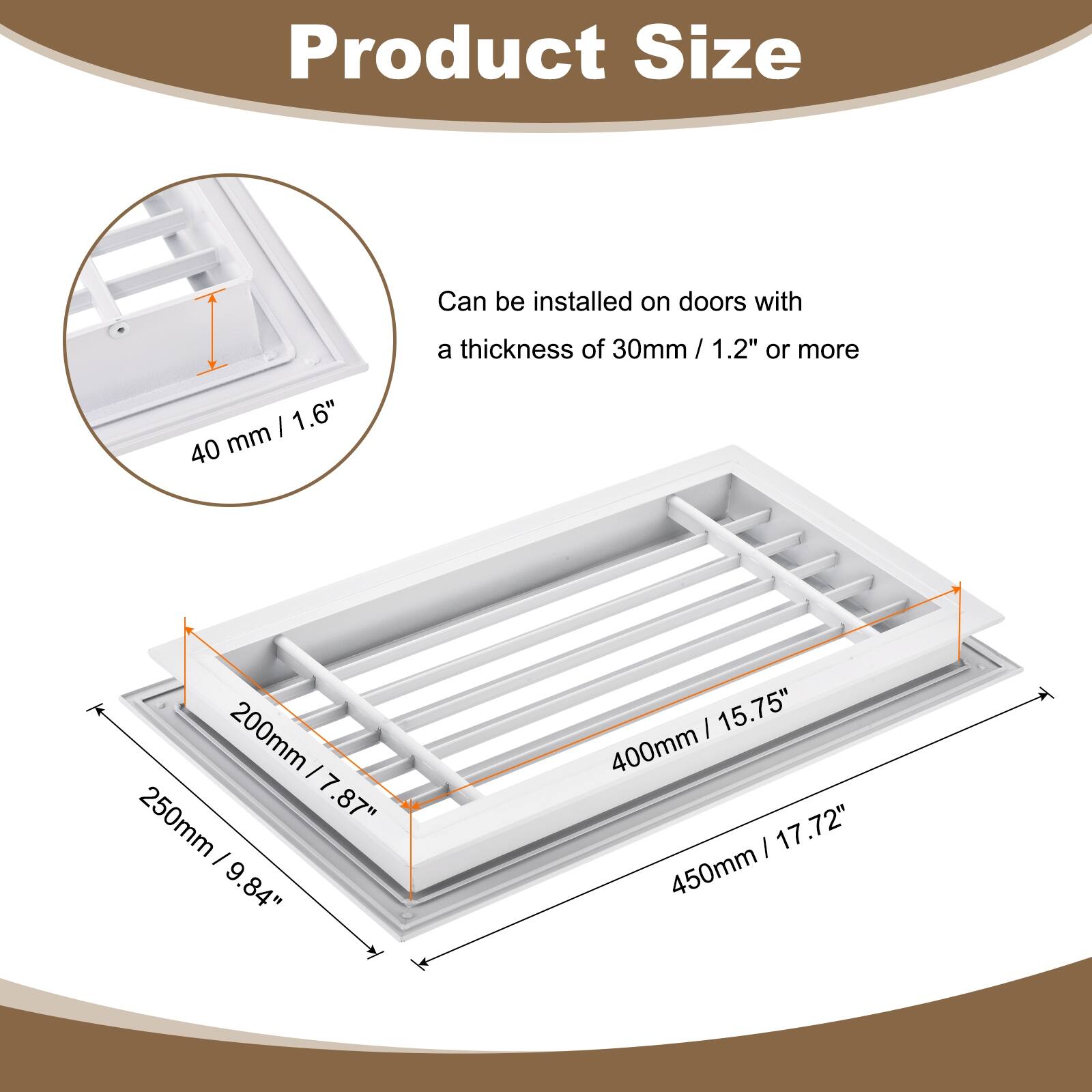 Product Size

Can be installed on doors with a thickness of 30mm / 1.2" or more

- 40 mm / 1.6"
- 200mm / 7.87"
- 250mm / 9.84"
- 400mm / 15.75"
- 450mm / 17.72"