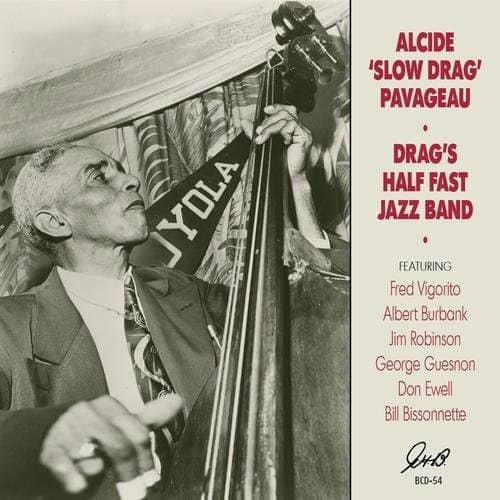 Alcide Slowdrag Pavageau - Drag's Half Fast Jazz Band   - COMPACT DISCS [CD] price history on PriceWatchPro