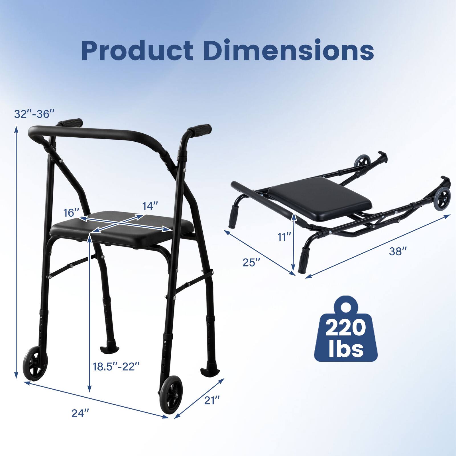 Product Dimensions:  
- 32"-36"  
- 16"  
- 14"  
- 25"  
- 11"  
- 38"  
- 18.5"-22"  
- 24"  
- 21"  
- 220 lbs