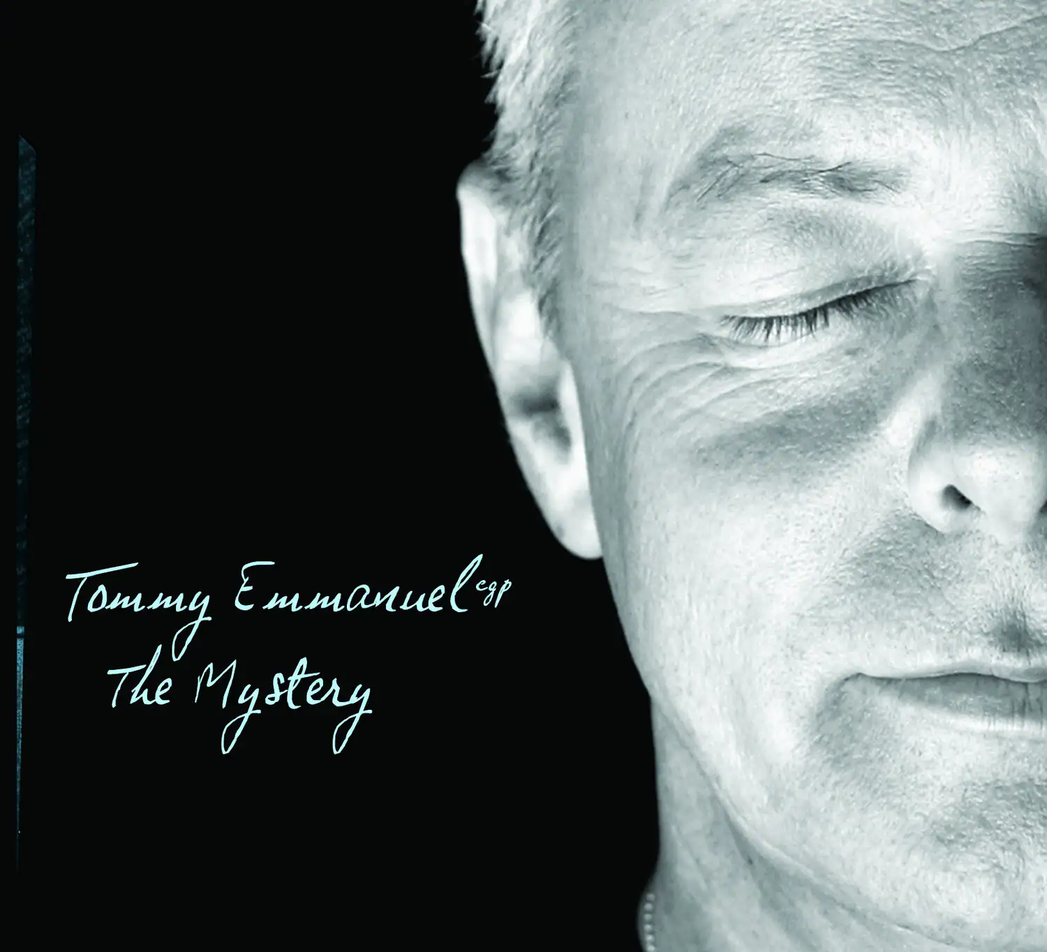Tommy Emmanuel  
The Mystery